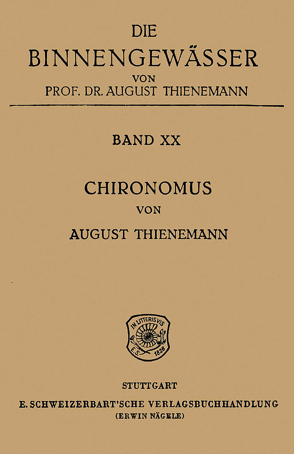 Cover image of: August Thienemann - Chironomus, Leben, Verbreitung und wirtschaftliche 
Bedeutung der Chironomiden
 
