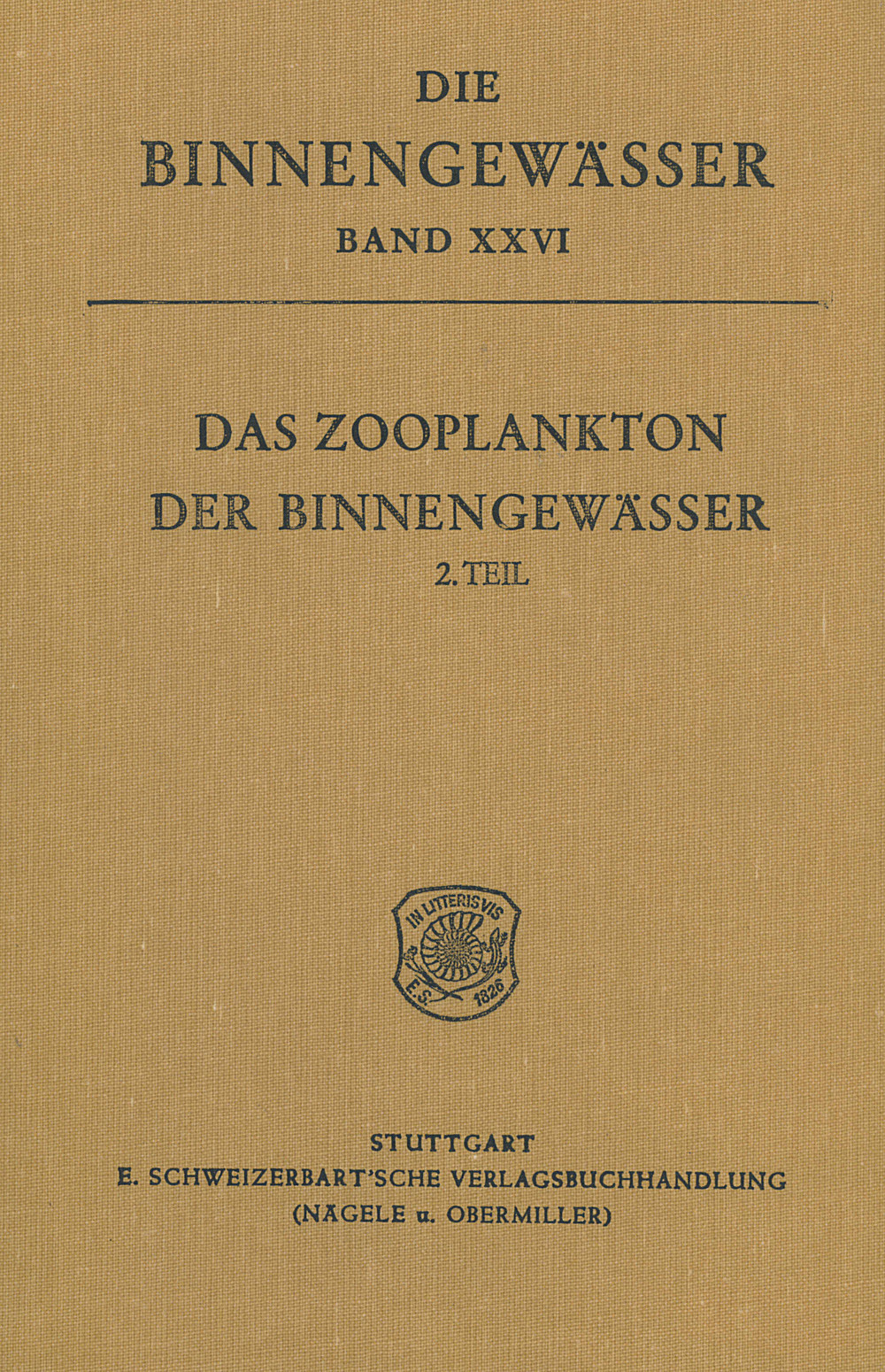 Cover image of: Friedrich Kiefer; Geoffrey Fryer - Das Zooplankton der Binnengewässer, 2. Teil Freilebende Copepoda