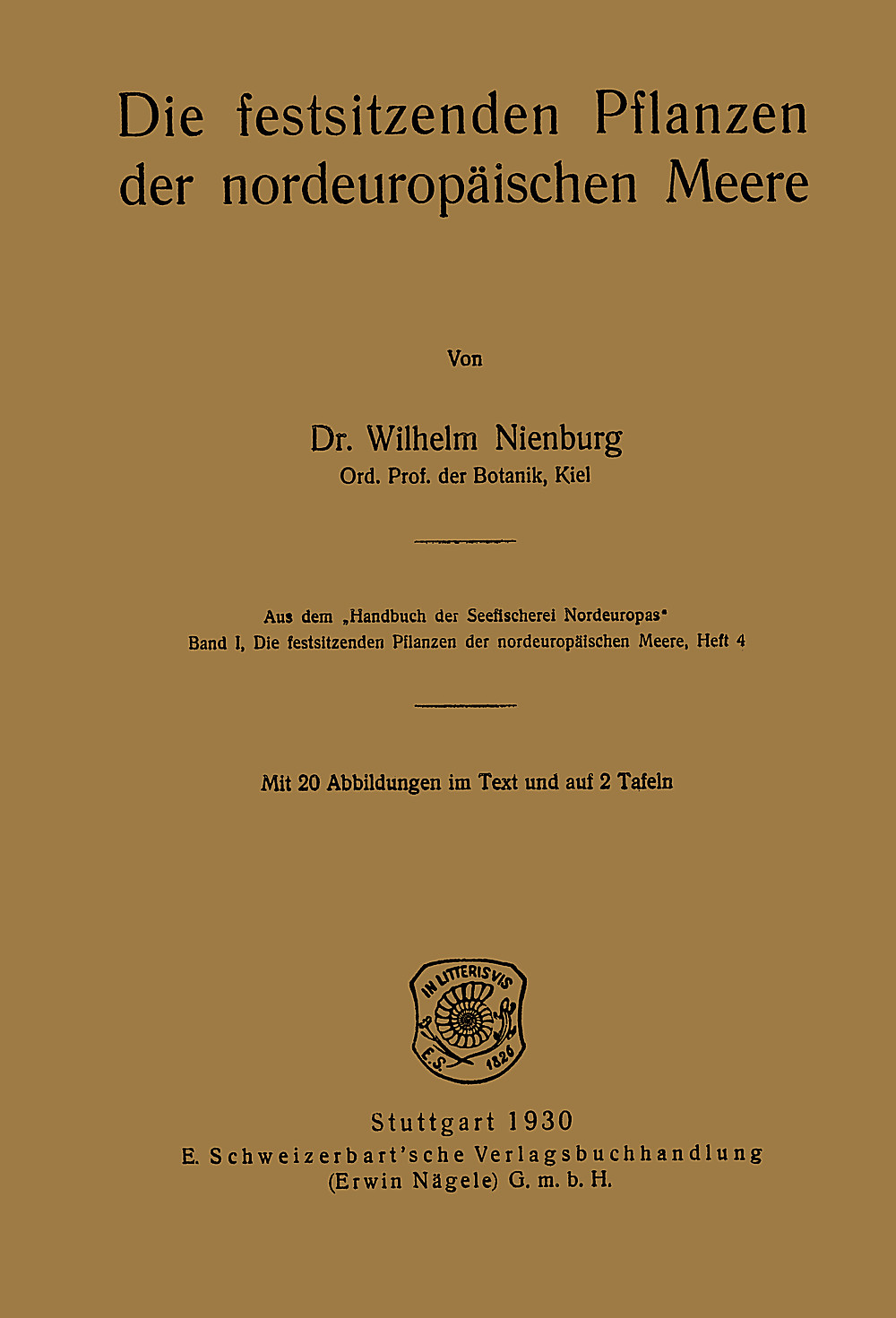 Image de couverture de: Wilhelm Nienburg - Die festsitzenden Pflanzen der nordeuropäischen Meere 