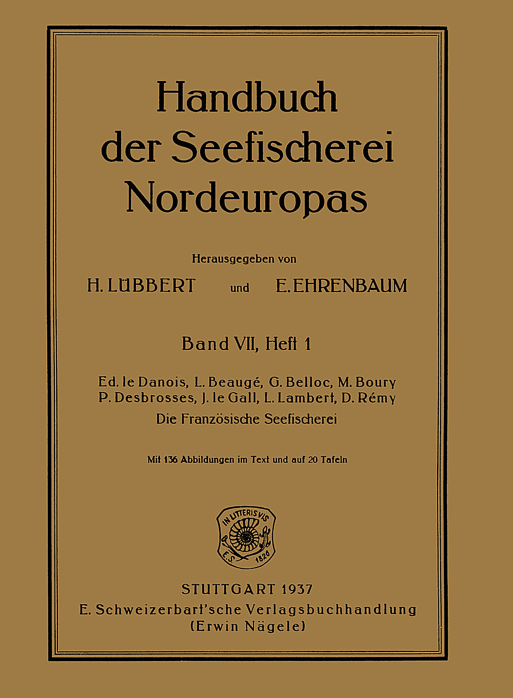 Cover image of: Edouard Le Danois - Die französische Seefischerei 