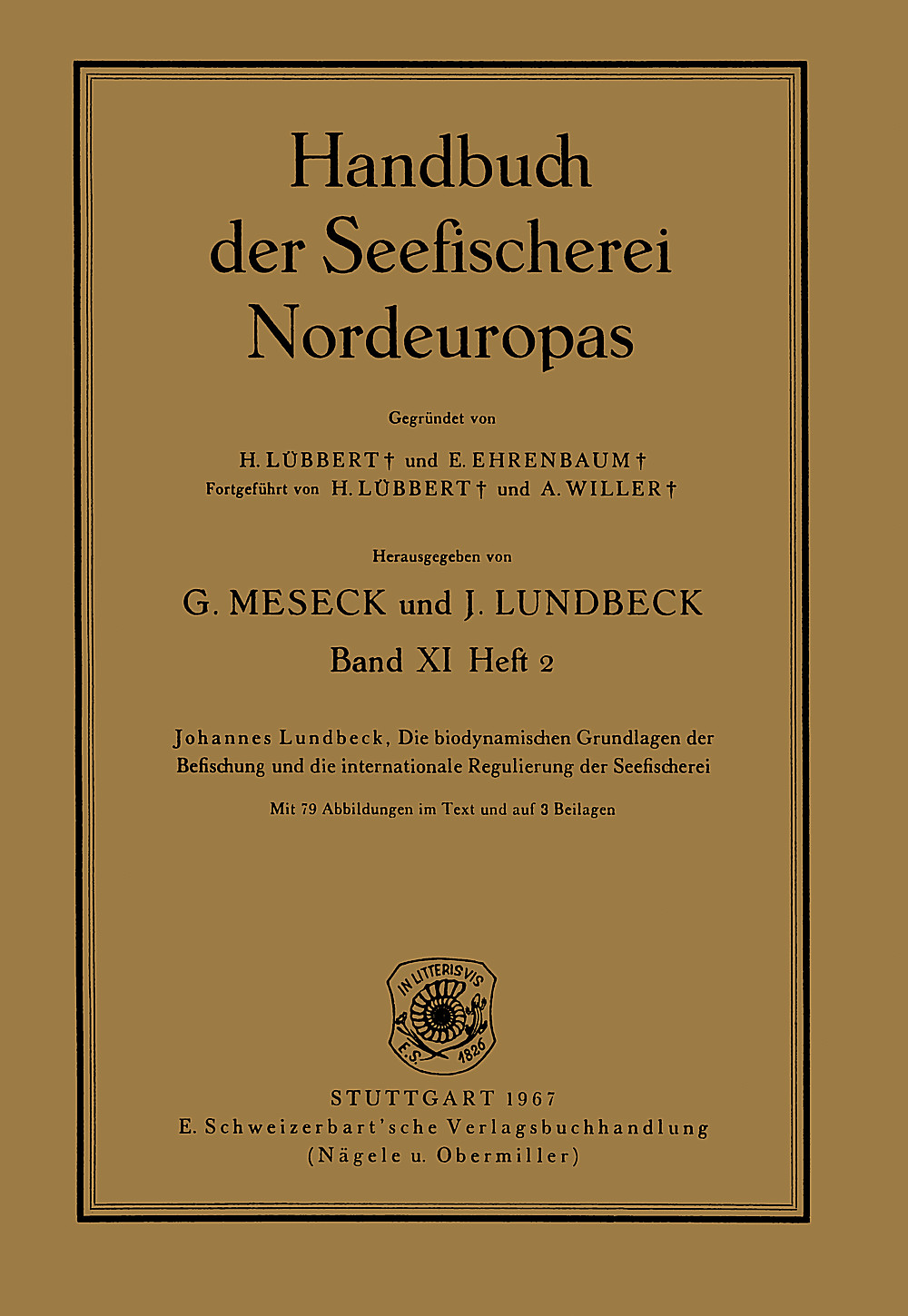 Cover image of: Johannes Lundbeck - Die biodynamischen Grundlagen der Befischung und die internationale Regulierung der Seefischerei 