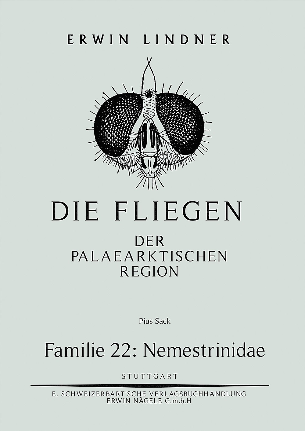 Cover image of: Pius Sack - Die Fliegen der Palaearktischen Region. Familie 22: Nemestrinidae 
