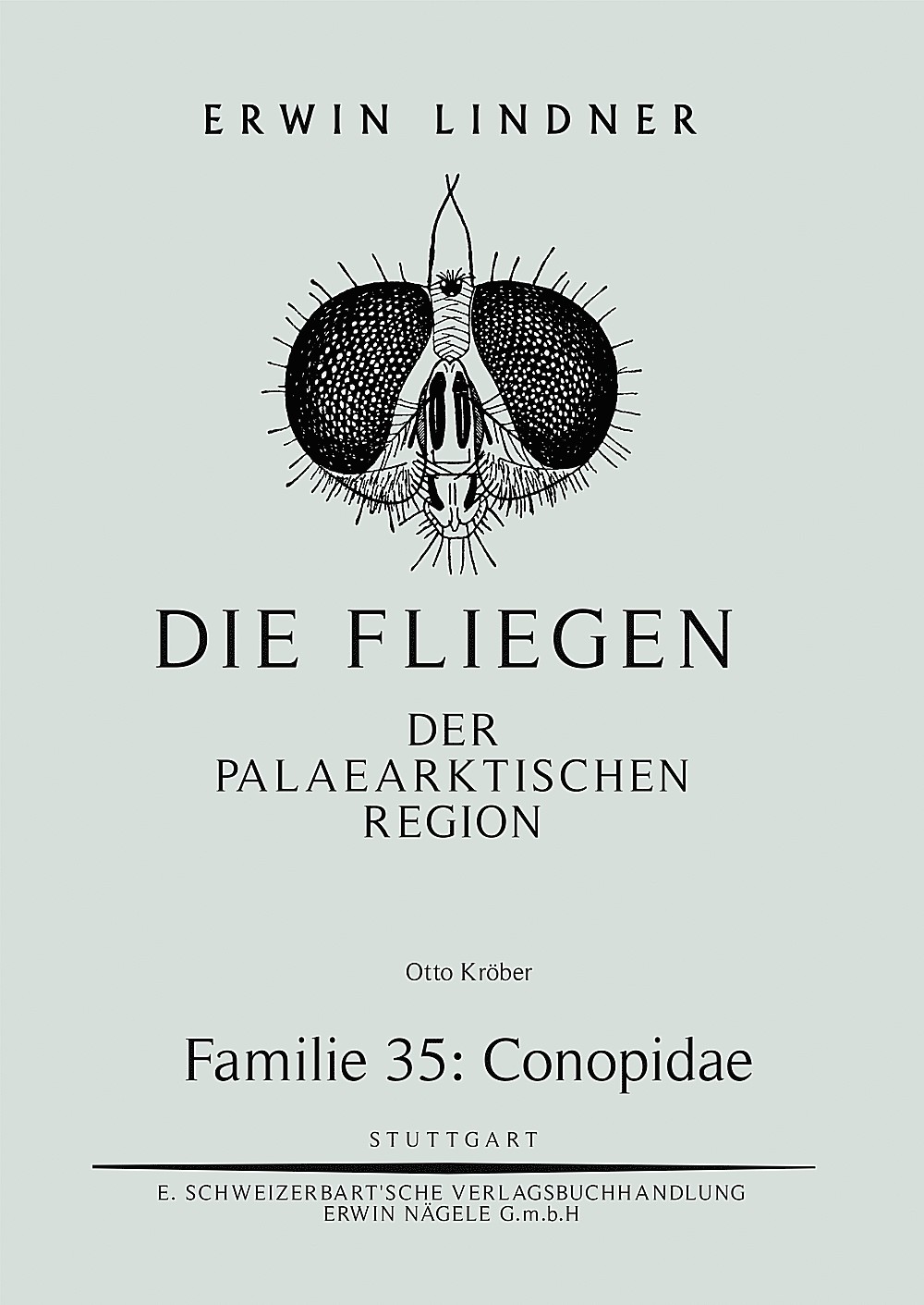 Umschlagbild des Buches: Otto Kröber - Die Fliegen der Palaearktischen Region. Familie 35: Conopidae 