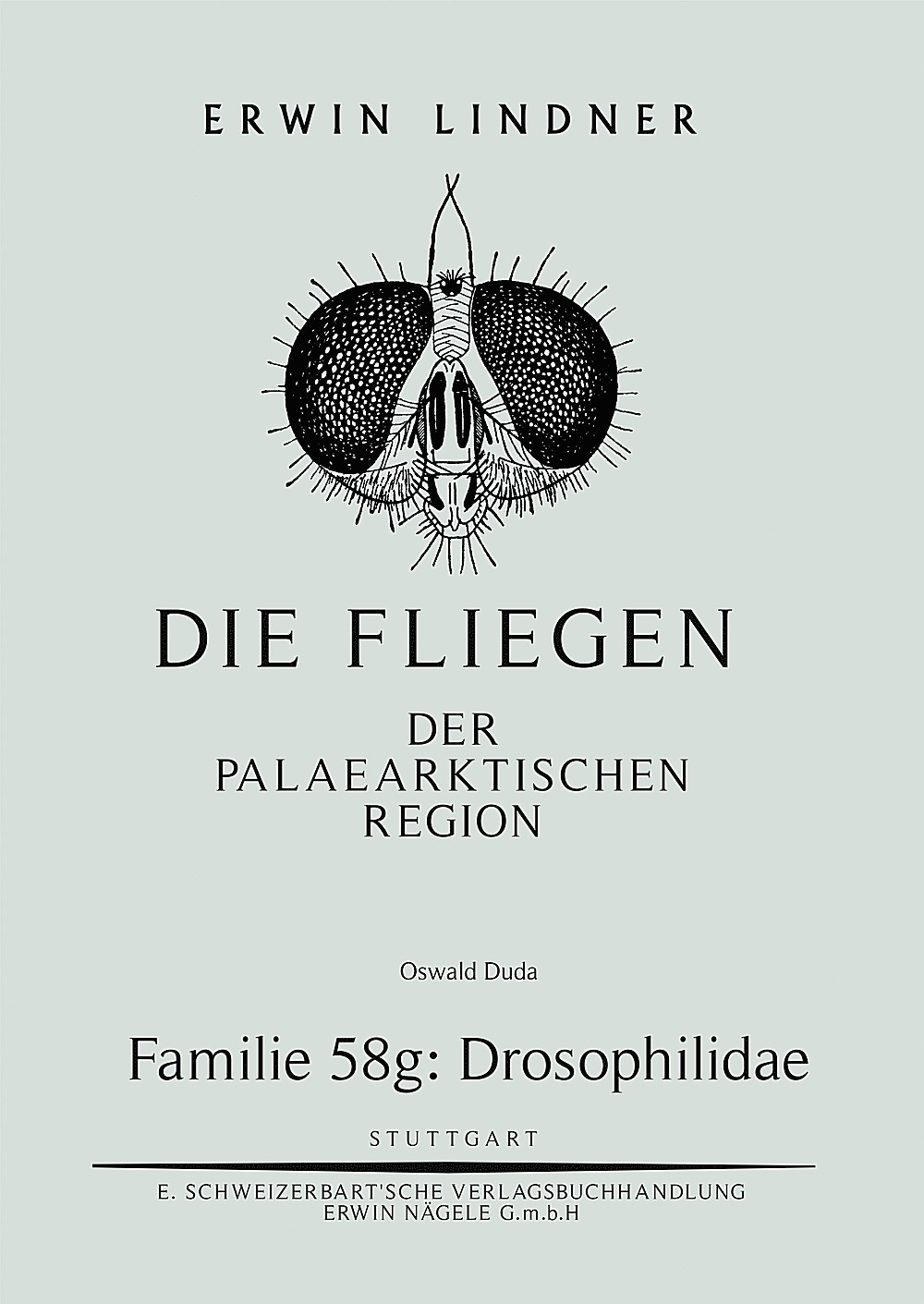 Umschlagbild des Buches: Oswald Duda - Die Fliegen der Palaearktischen Region. Familie 58 g: Drosophilidae 