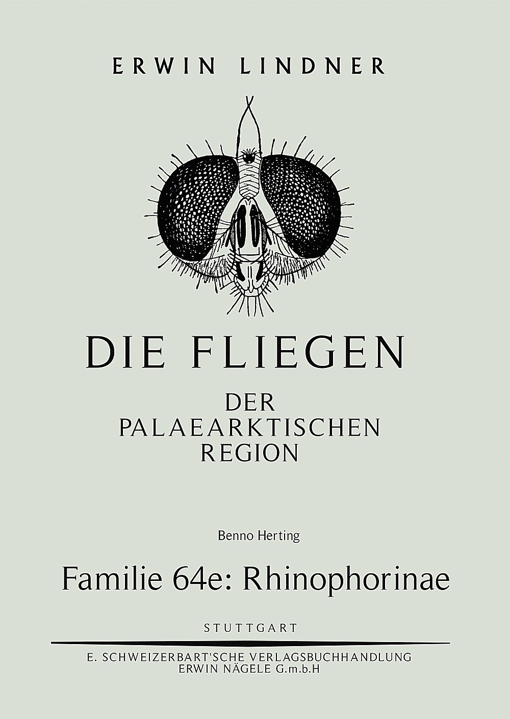 Image de couverture de: Benno Herting - Die Fliegen der Palaearktischen Region. Familie 64 e: Rhinophorinae 