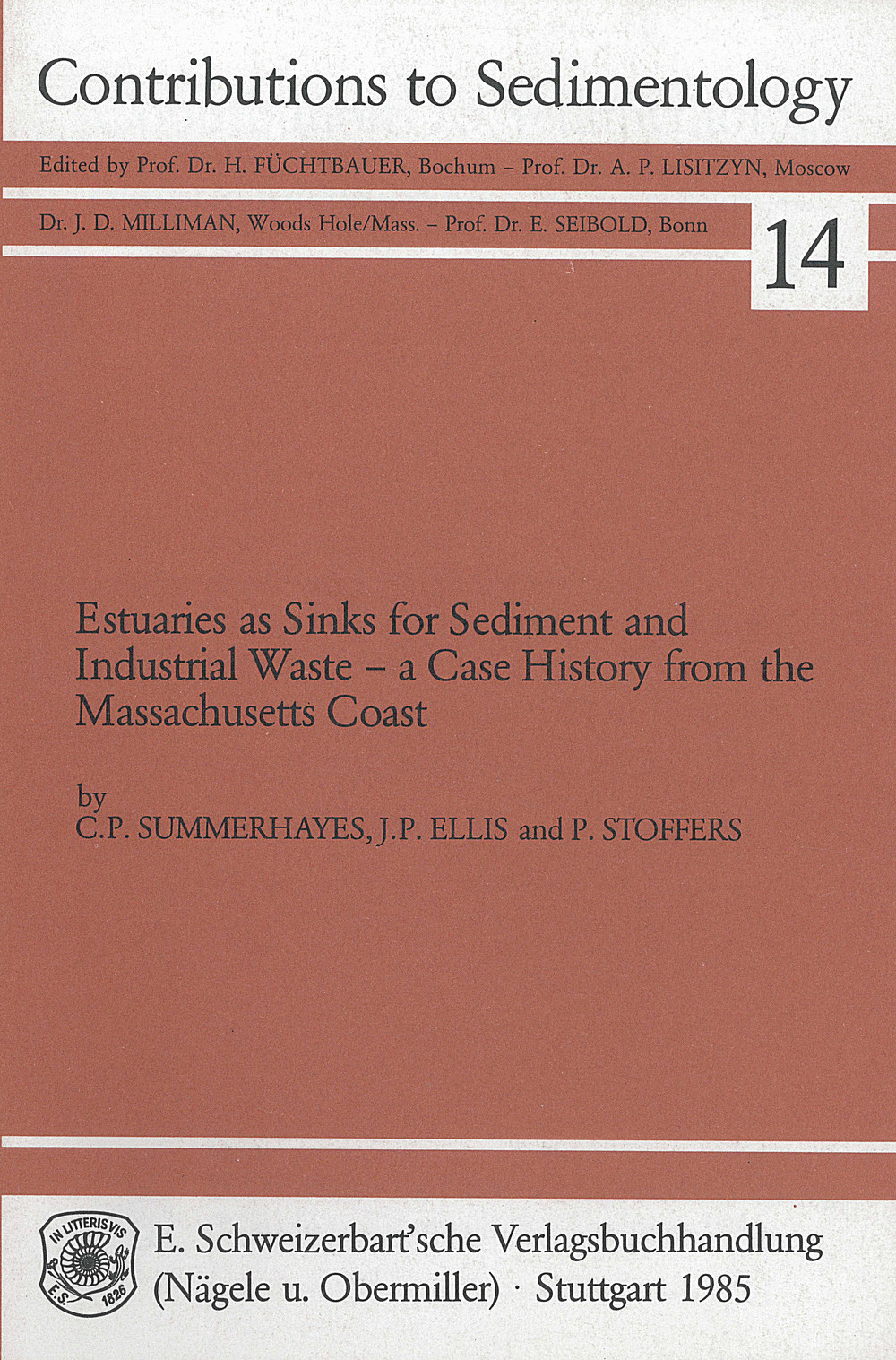 Image de couverture de: Colin P. Summerhayes; Jeffrey P. Ellis; Peter Stoffers - Estuaries as sinks for sediment and industrial waste A case history from the Massachusetts Coast