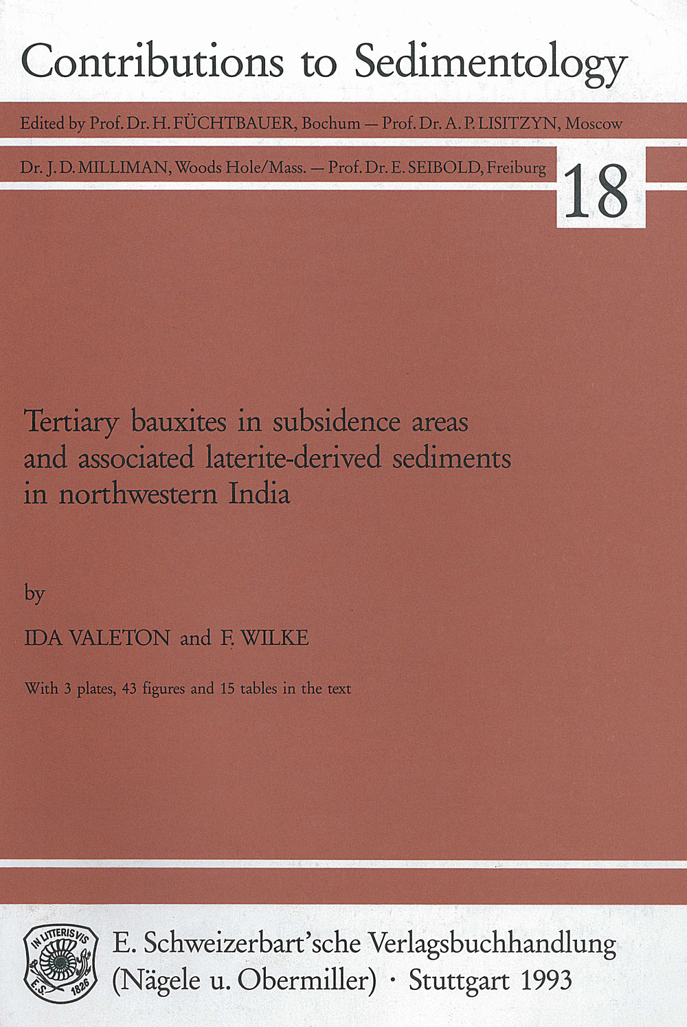 Umschlagbild des Buches: Ida Valeton; F. Wilke - Tertiary bauxites in subsidence areas and associated laterite-derived sediments in northwestern India 