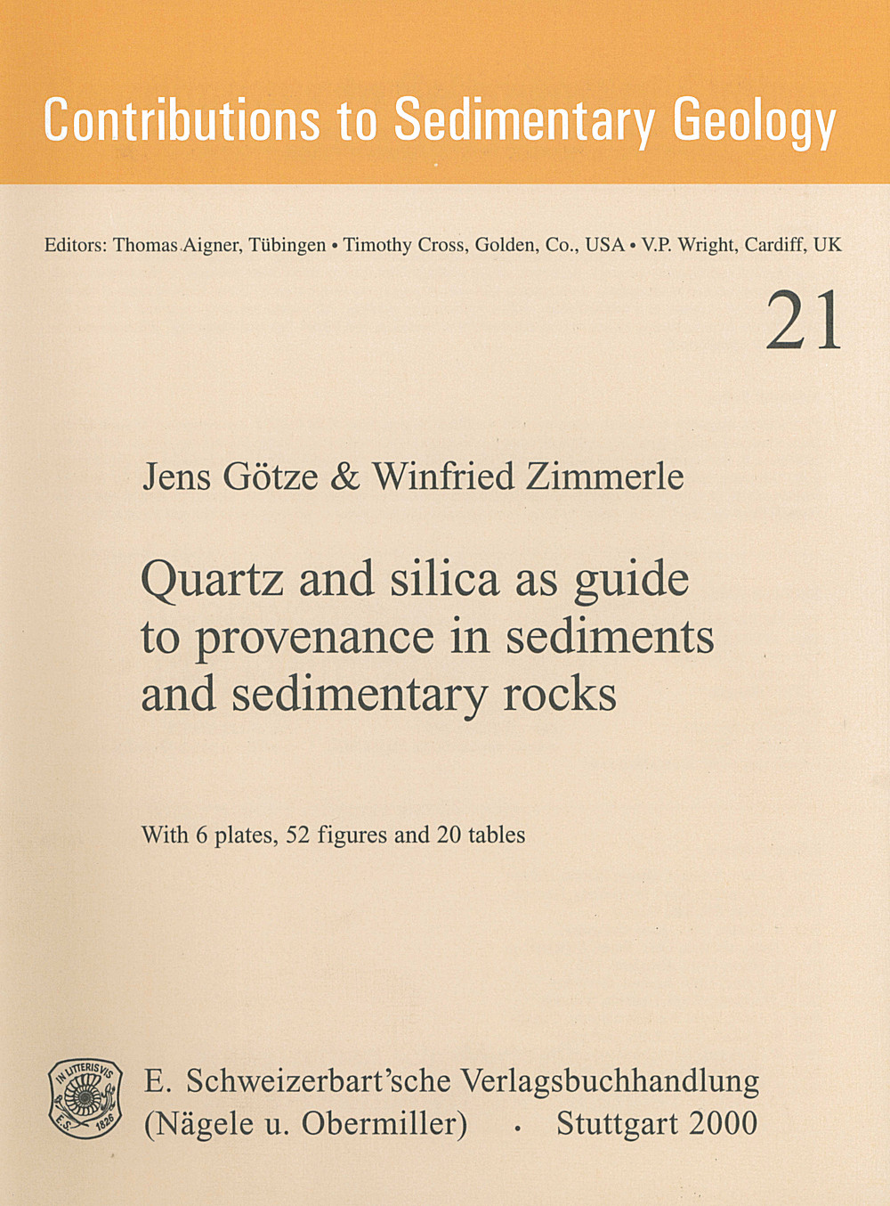 Image de couverture de: Jens Götze; Winfried Zimmerle - Quartz and silica as guide to provenance in sediments and 
sedimentary rocks 