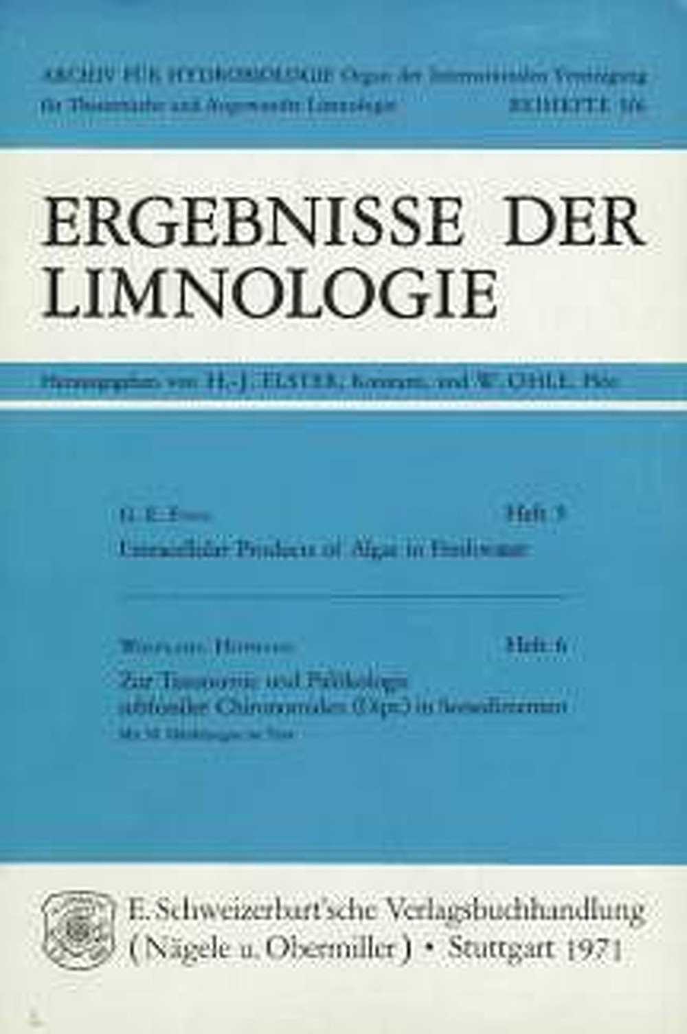 Umschlagbild des Buches: G. Fogg; Wolfgang Hofmann - Extracellular Products of Algae in Freshwater (=Heft 5) Zur Taxonomie und Palökologie subfossiler Chironomiden (Dipt.) in Seesedimenten (=Heft 6)