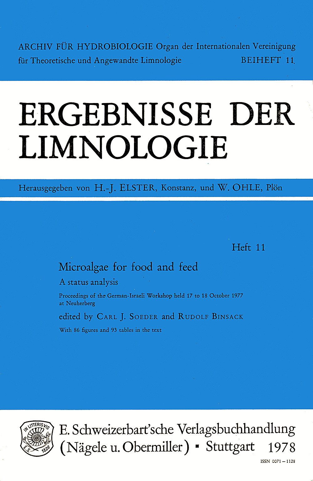 Cover image of:  - Microalgae for food and feed Proceedings of the German-Israeli Workshop held 17 to 18 
Oct. 1977 at Neuherberg