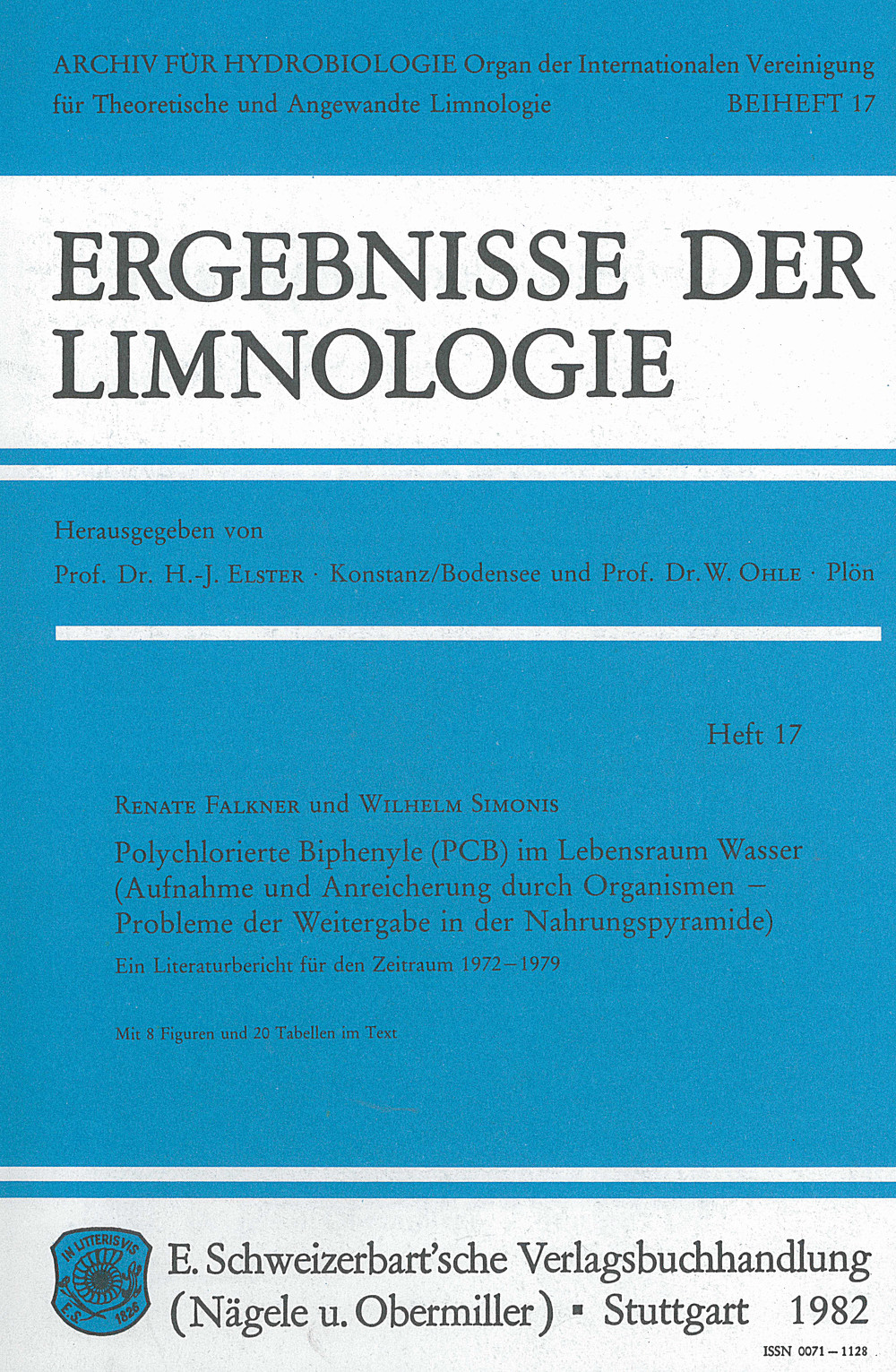 Image de couverture de: Renate Falkner; Wilhelm Simonis - Polychlorierte Biphenyle (PCB) im Lebensraum Wasser:
Aufnahme und Anreicherung durch Organismen Probleme der Weitergabe in der Nahrungspyramide: 
ein Literaturbericht für die Jahre 1972-1979