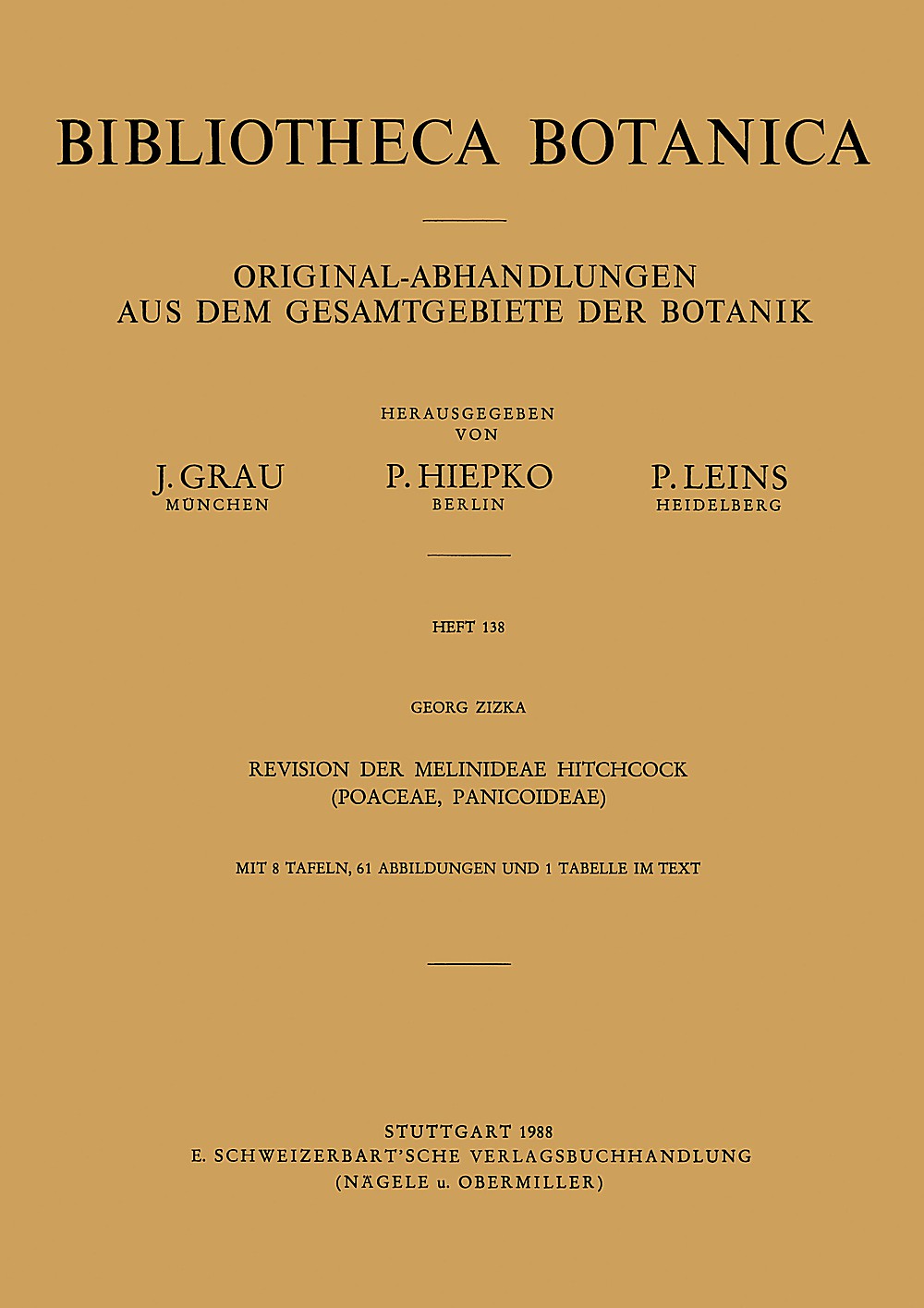 Umschlagbild des Buches: Georg Zizka - Revision der Melinideae Hitchcock (Podeae, Panicoideae)