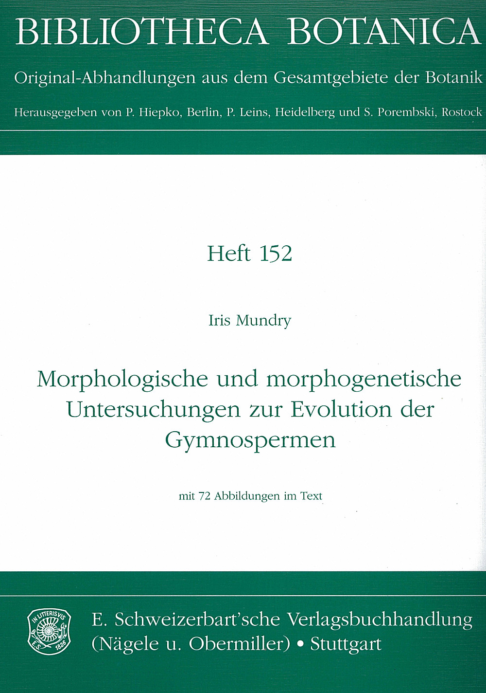 Cover image of: Iris Mundry - Morphologische und morphogenetische Untersuchungen zur 
Evolution der Gymnospermen 