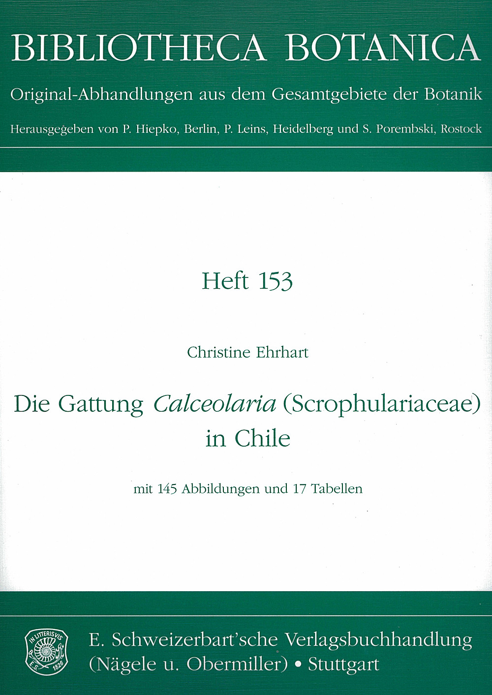 Cover image of: Christine Ehrhart - Die Gattung <i>Calceolaria</i> (Scrophulariaceae) in Chile 