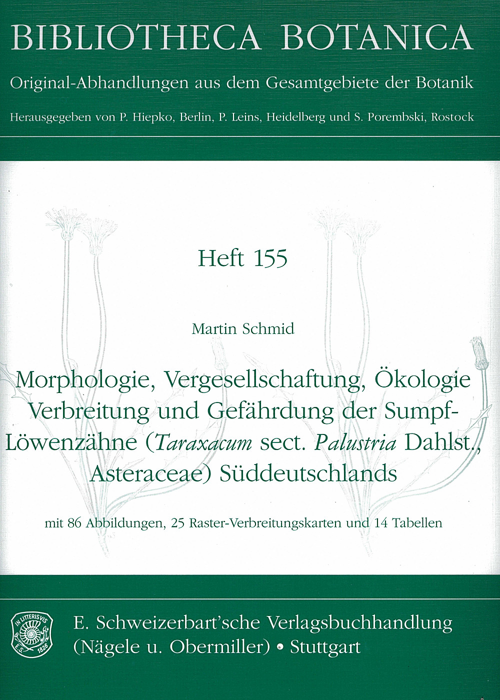 Cover image of: Martin Schmid - Morphologie, Vergesellschaftung, Ökologie, Verbreitung und 
Gefährdung der Sumpf-Löwenzähne (<i>Taraxacum</i> sect. 
<i>Palustria</i> Dahlst., Asteraceae) Süddeutschlands 