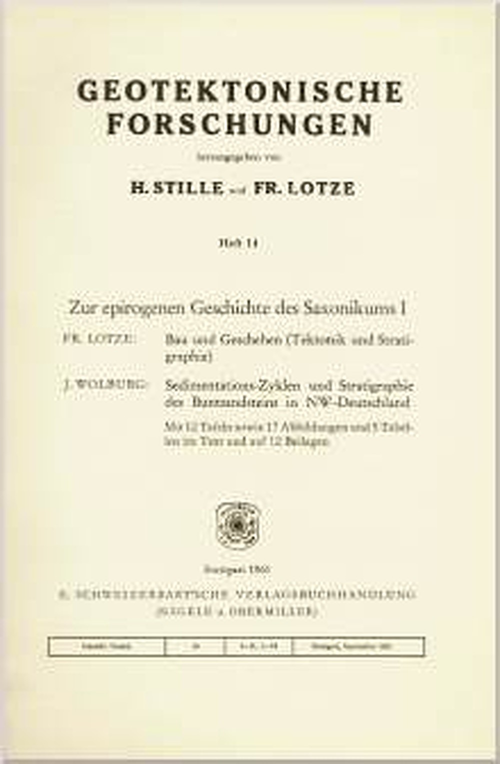 Cover image of:  - Zur epirogenen Geschichte des Saxonikums I.
Bau und Geschehen (Tektonik und Stratigraphie) Sedimentations-Zyklen und Stratigraphie des Buntsandsteins 
in NW-Deutschland
