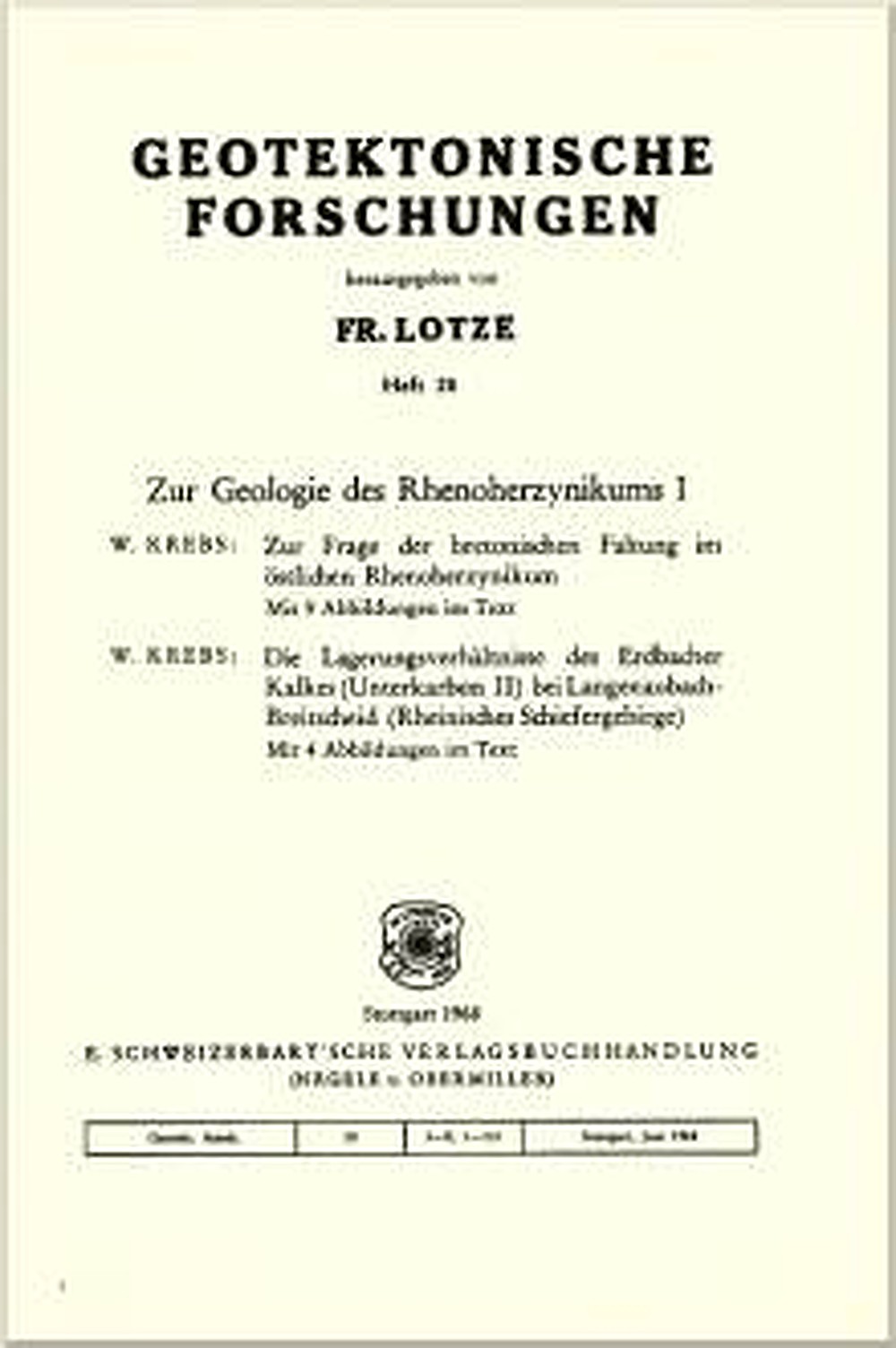 Cover image of: W. Krebs - Zur Geologie des Rhenoherzynikums I. Zur Frage der 
bretonischen Faltung im östlichen Rhenoherzynikum Die Lagerungsverhältnisse des Erdbacher Kalkes 
(Unterkarbon II) bei Langenaubach-Breitscheid 
(Rheinisches Schiefergebirge)

