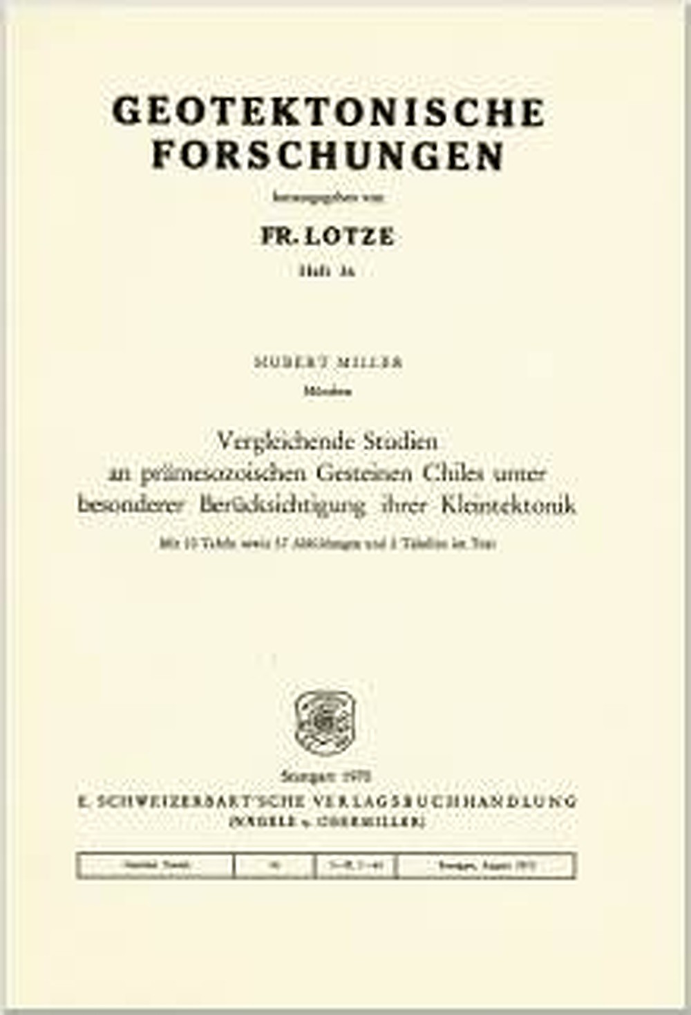 Cover image of: Hubert Miller - Vergleichende Studien an prämesozoischen Gesteinen Chiles unter besonderer Berücksichtigung ihrer Kleintektonik 
