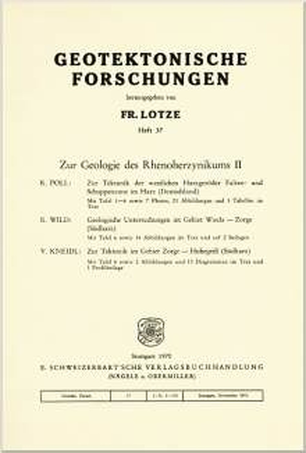 Umschlagbild des Buches:  - Zur Geologie des Rhenoherzynikums II Zur Tektonik der westlichen Harzgeröder Falten- und Schuppenzone im Harz (Deutschland). Geologische Untersuch. im Gebiet Wieda - Zorge (Südharz). Zur Tekt. im Gebiet Zorge - Hohegeiß