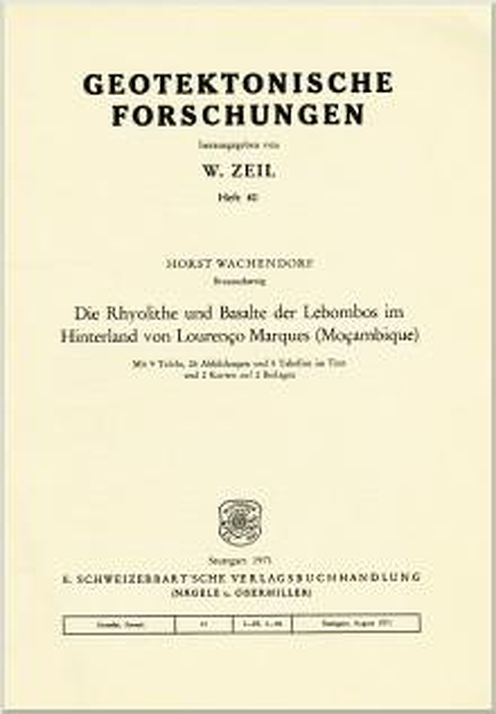 Cover image of: Horst Wachendorf - Die Rhyolite und Basalte der Lebombos im Hinterland von 
Lourenco Marques (Mocambique) 