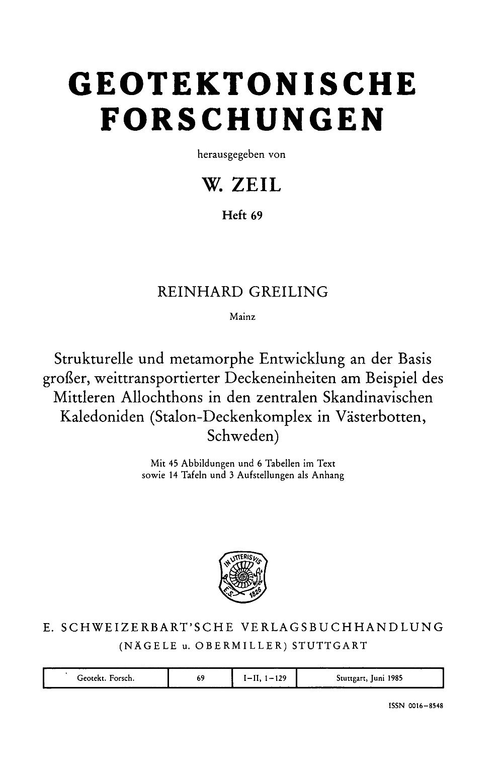 Umschlagbild des Buches: Reinhard Greiling - Strukturelle und metamorphe Entwicklung an der Basis großer, 
weittransportierter Deckeneinheiten am Beispiel des Mittleren Allochthons in den zentralen 
Skandinavischen Kaledoniden (Stalon-Deckenkomplex in 
Västerbotten, Schweden) 