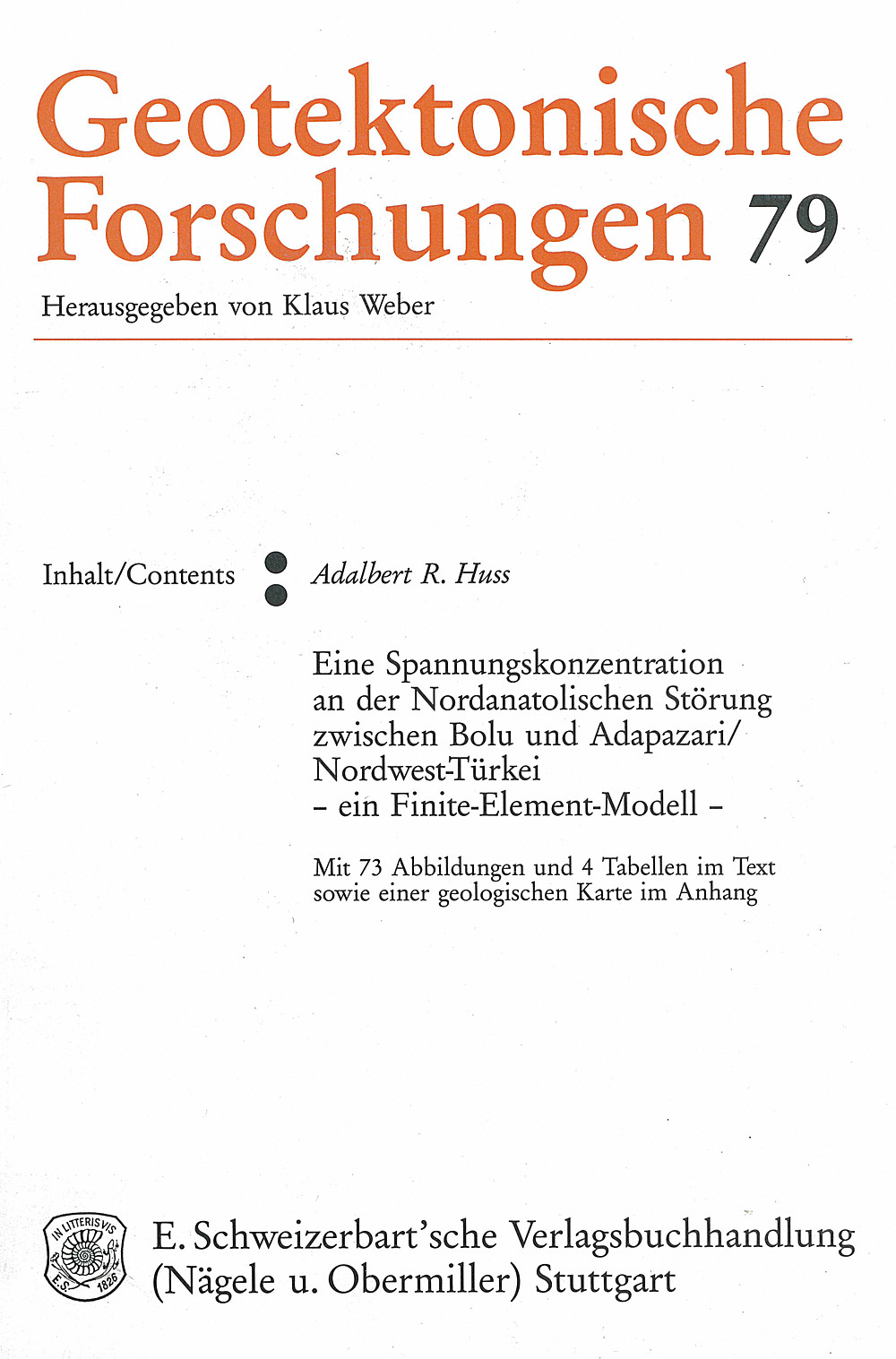 Cover image of: Adalbert R. Huss - Eine Spannungskonzentration an der Nordanatolischen 
Störung zwischen Bolu und Adapazari/Nordwest-Türkei Ein Finite-Element-Modell