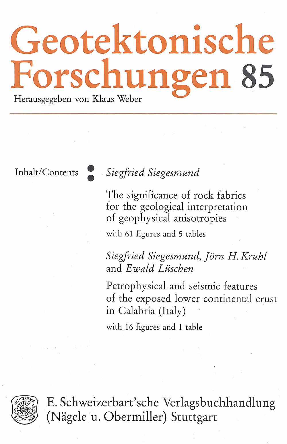 Cover image of: Siegfried Siegesmund; Jörn H. Kruhl; Ewald Lüschen - The Significance of rock fabrics for the geological 
interpretation of geophysical anisotropies Petrophysical and seismic features of the exposed lower 
continental crust in Calabria (Italy)
