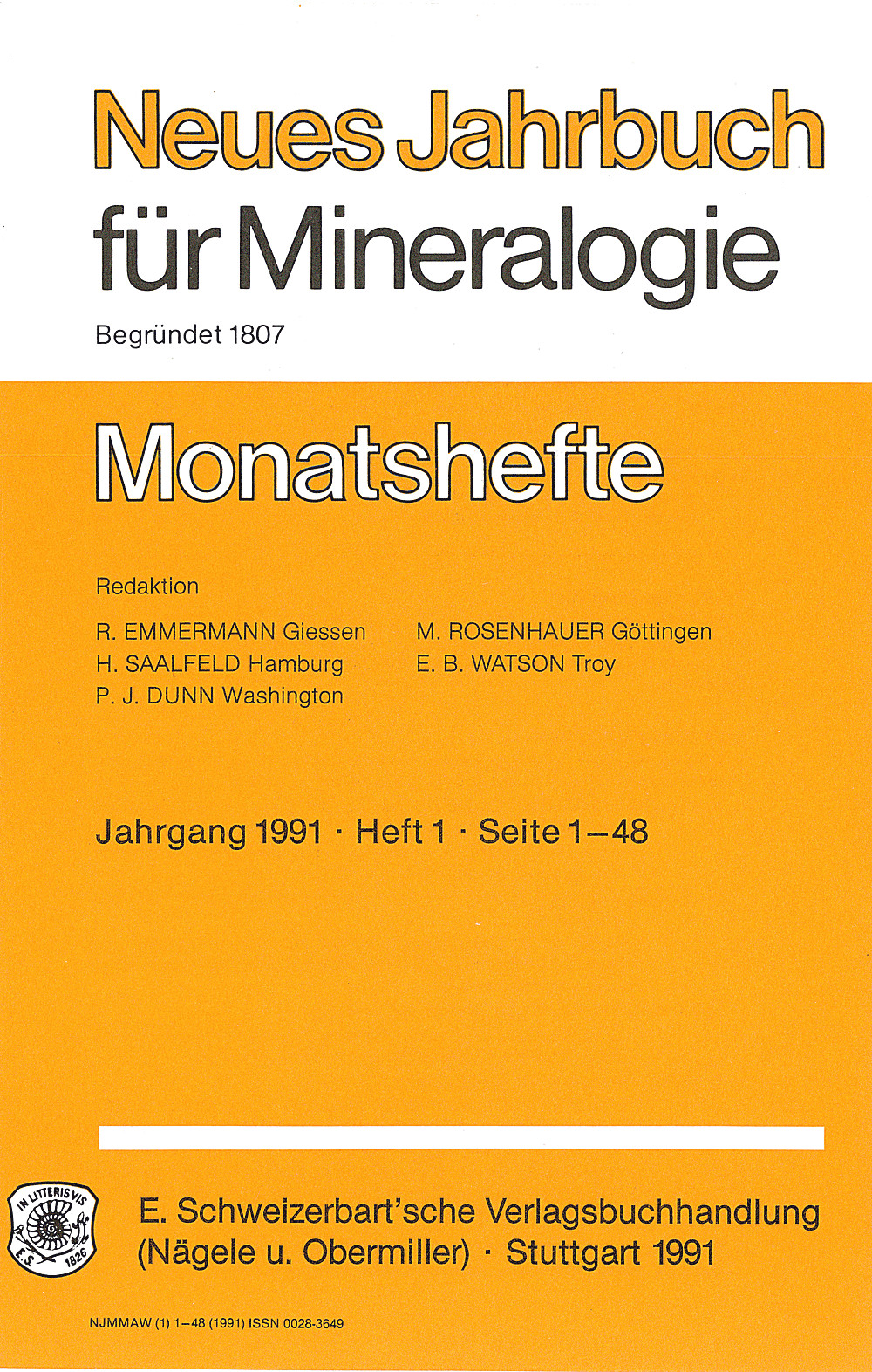 Cover image of:  - Neues Jahrbuch für Mineralogie - Monatshefte Jg. 1991 Heft 1 Monatshefte/(1 Vol. = 2 Semester/Year, 6 nos. = 1 Semester)