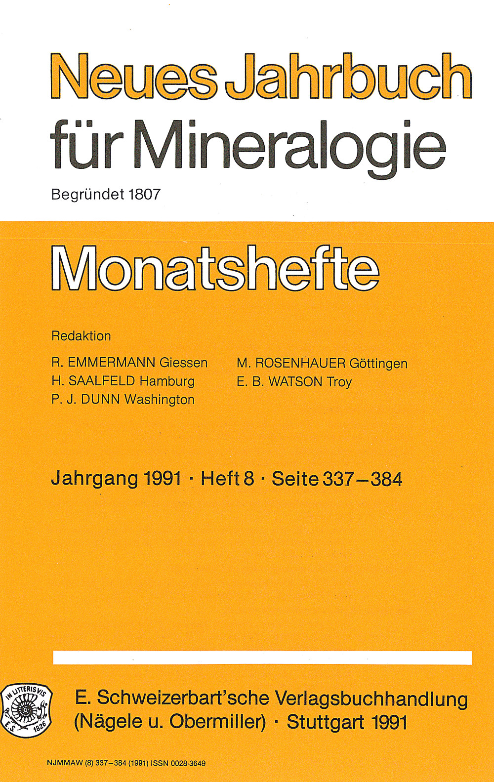 Image de couverture de:  - Neues Jahrbuch für Mineralogie - Monatshefte Jg. 1991 Heft 8 Monatshefte (1 Vol. = 2 Semester/year, 6 nos. = 1 Semester)