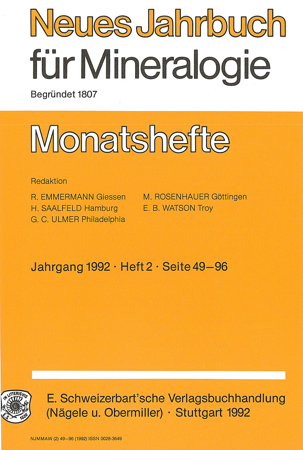 Cover image of:  - Neues Jahrbuch für Mineralogie - Monatshefte Jg. 1992 Heft 2 Monatshefte (1 Vol. = 2 Semester/year, 6 nos. = 1 Semester)