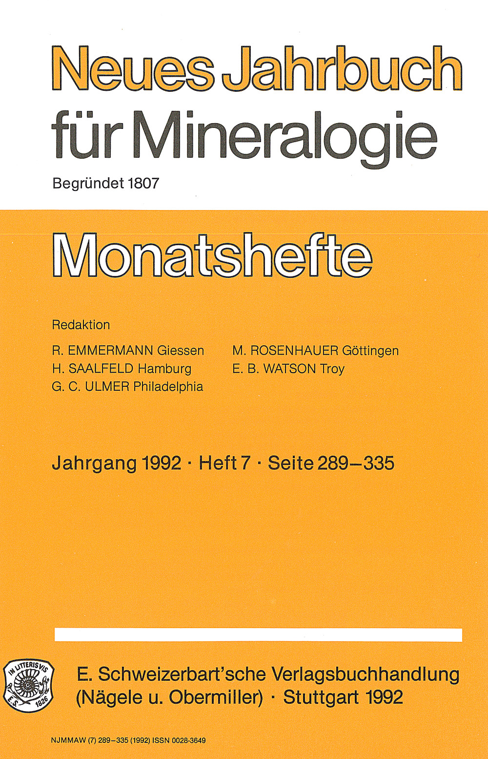 Cover image of: - Neues Jahrbuch für Mineralogie - Monatshefte Jg. 1992 Heft 7 Monatshefte (1 Vol. = 2 Semester/year, 6 nos. = 1 Semester)