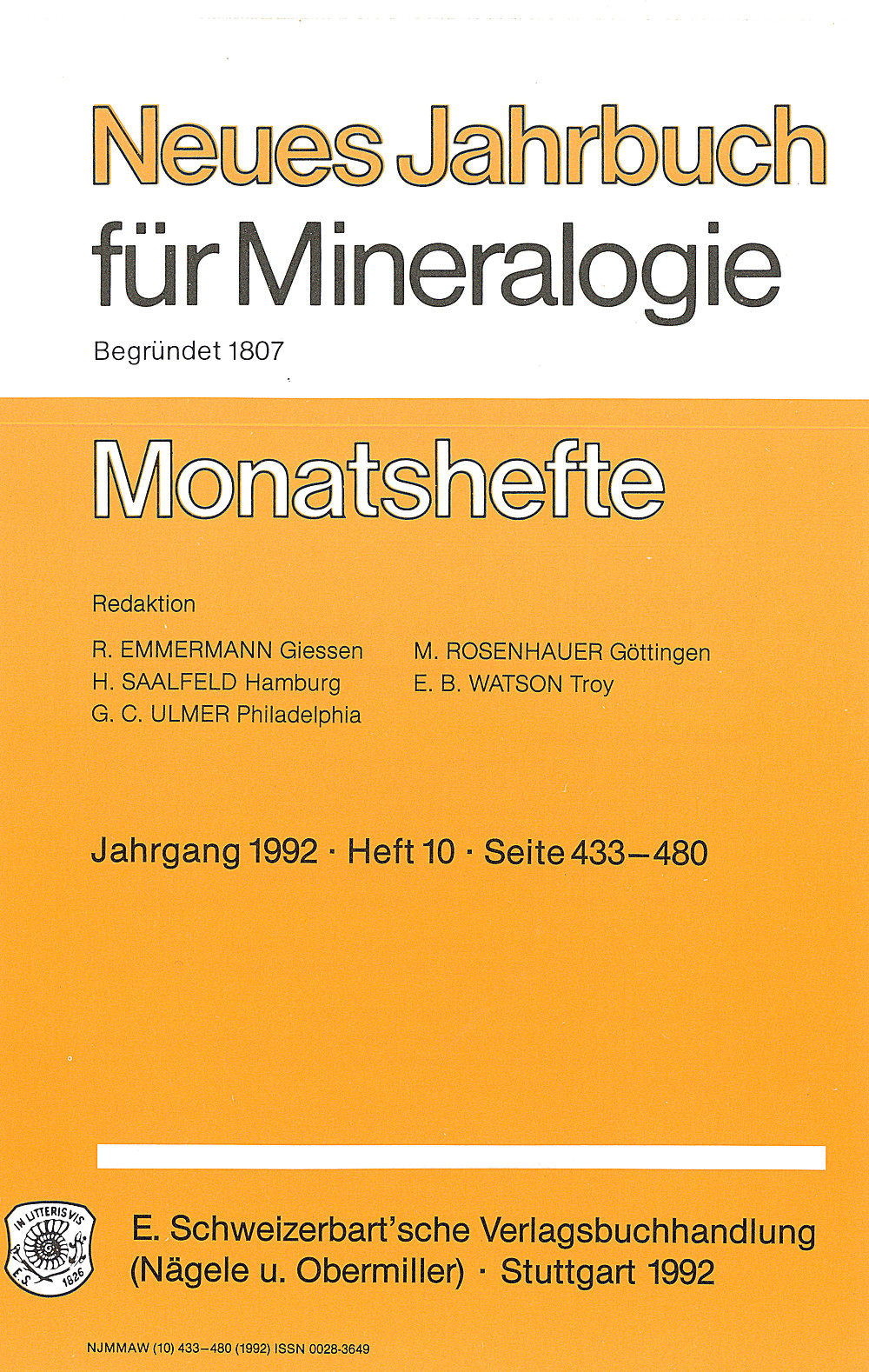 Cover image of:  - Neues Jahrbuch für Mineralogie - Monatshefte Jg. 1992 Heft 10 Monatshefte (1 Vol. = 2 Semester/year, 6  nos. = 1 Semester)