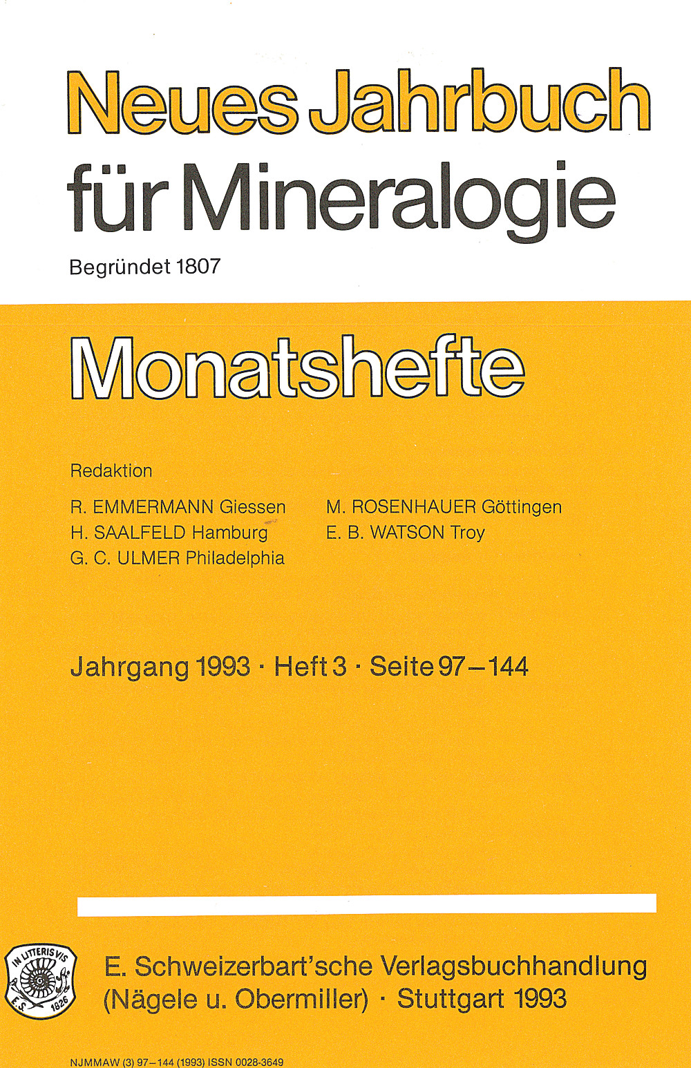 Cover image of:  - Neues Jahrbuch für Mineralogie - Monatshefte Jg. 1993 Heft 3 Monatshefte (1 Vol. = 2 Semster/year, 6 nos. = 1 Semester)