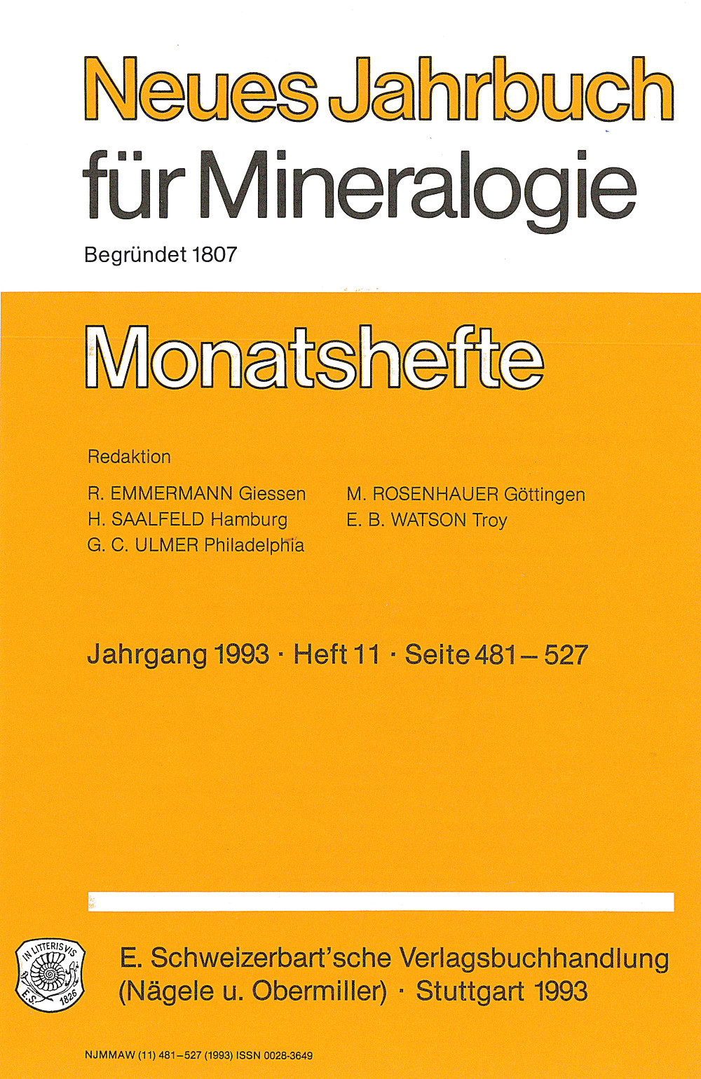 Cover image of: - Neues Jahrbuch für Mineralogie - Monatshefte Jg. 1993 Heft 11 Monatshefte (1 Vol. = 2 Semester/year, 6 nos. = 1 Semester)