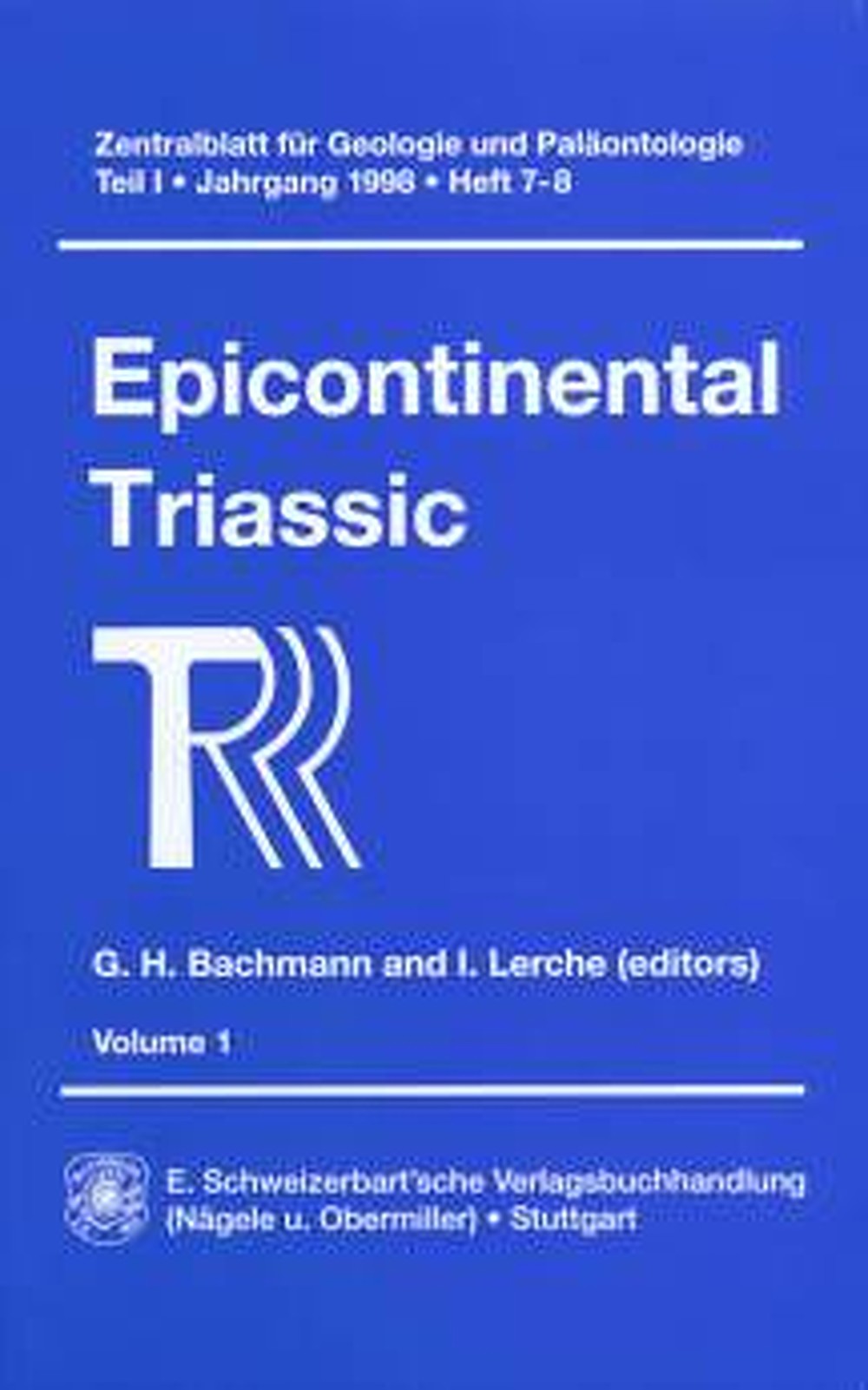 Cover image of:  - Epicontinental Triassic, Volume 1 International Symposium, 
Halle/Saale, September 21-23, 1998