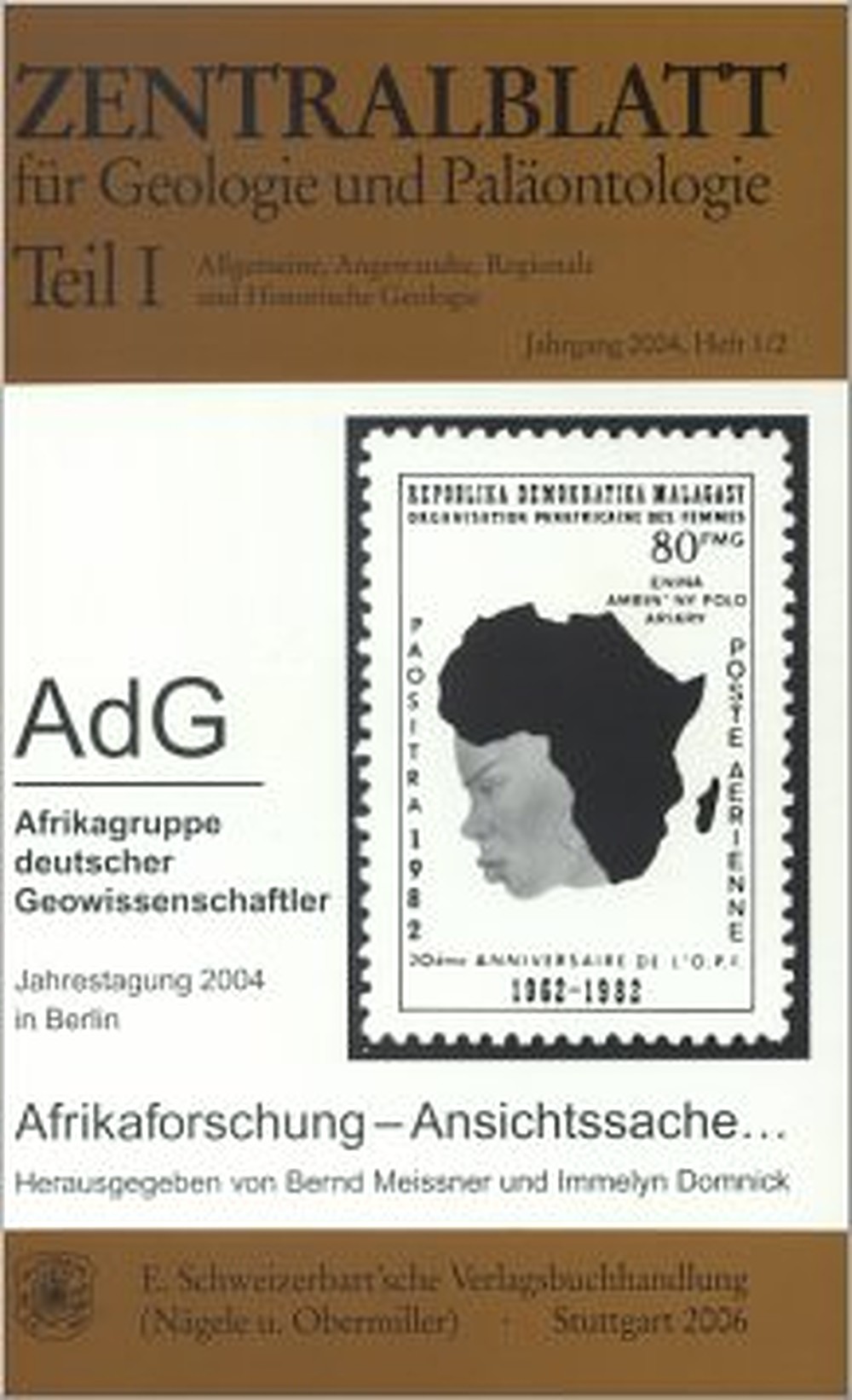 Image de couverture de:  - Afrikaforschung - Ansichtssache ... Jahrestagung der Afrikagruppe der deutschen  Geowissenschaftler 2004 (Berlin)