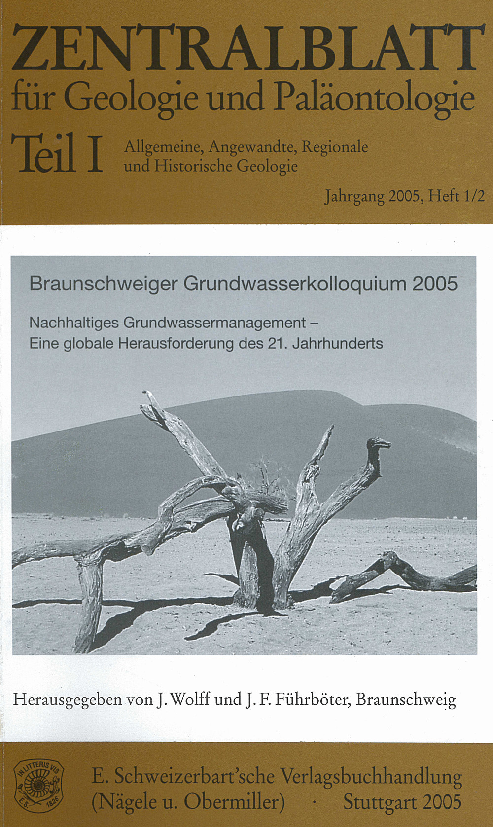 Image de couverture de:  - Braunschweiger Grundwasserkolloquium 2005 Nachhaltiges Grundwassermanagement - <br>
Eine globale Herausforderung des 21. Jahrhunderts