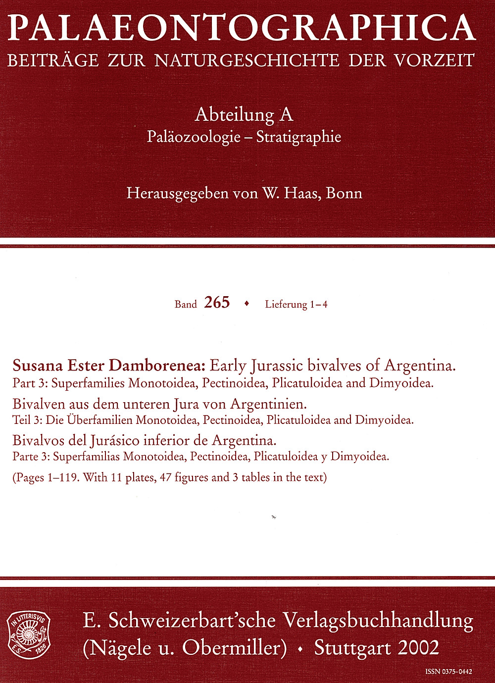 Cover image of: Early Jurassic bivalves of Argentina. Part 3:
Superfamilies Monotoidea, Pectinoidea, Plicatuloidea and
Dimyoidea