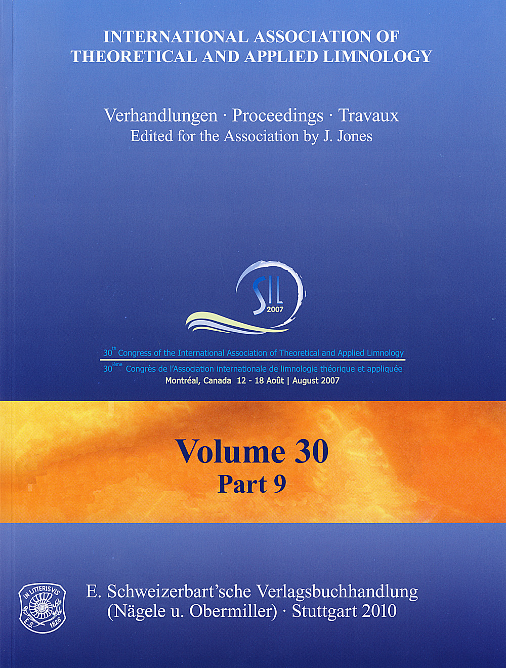 Umschlagbild des Buches:  - 30th Congress of the International Association of Theoretical and Applied Limnology. Montreal, Canada, 12-18 August 2007

 Proceedings