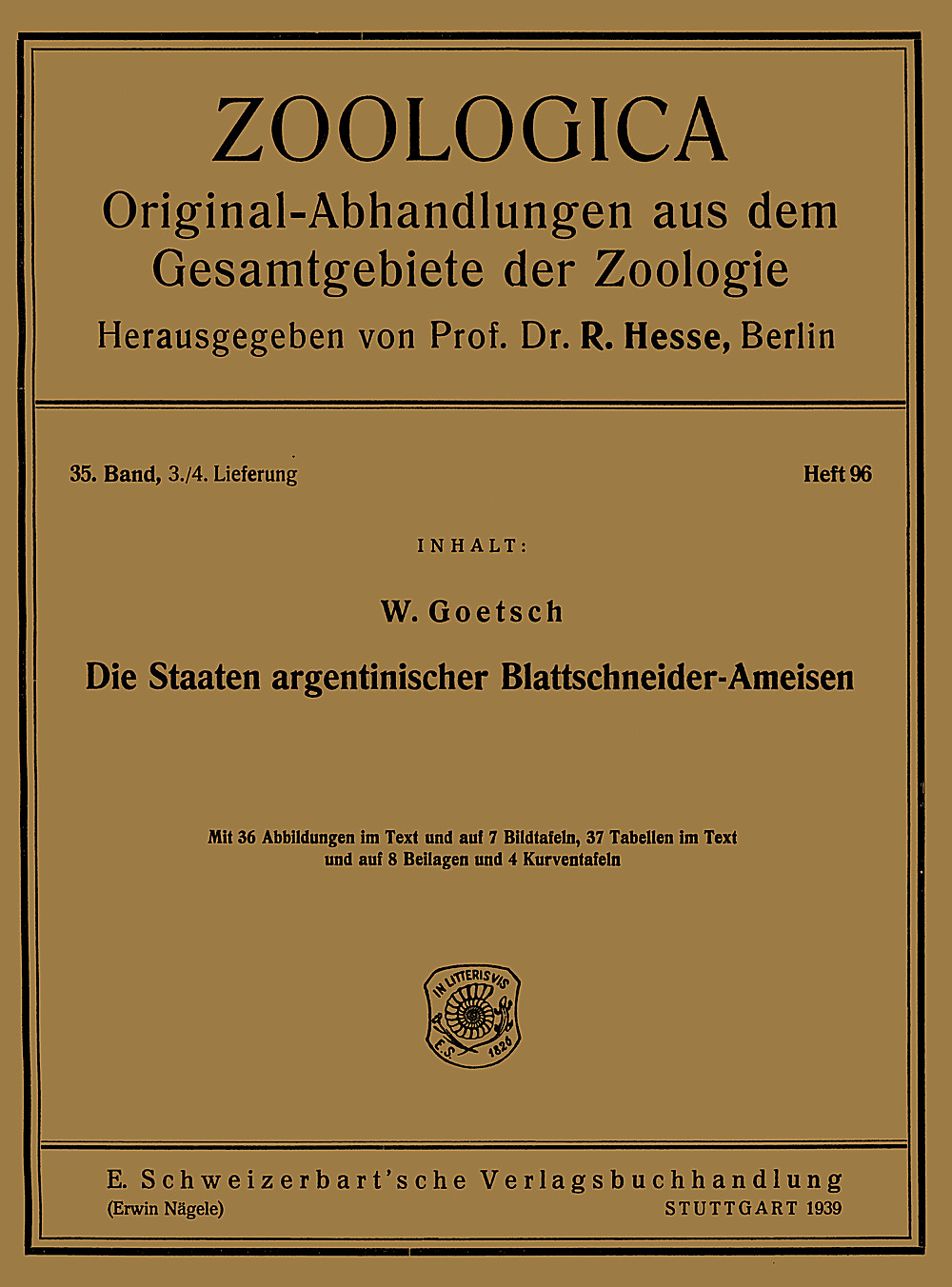Umschlagbild des Buches: W. Goetsch - Die Staaten argentinischer Blattschneider-Ameisen 