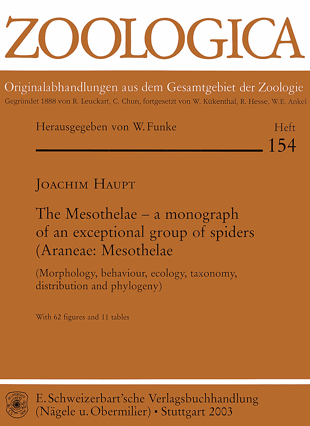 Cover image of: Joachim Haupt - The Mesothelae - a monograph of an exceptional group of 
spiders (Araneae: Mesothelae). (Morphology, behaviour, ecology, taxonomy, distribution 
and phylogeny)