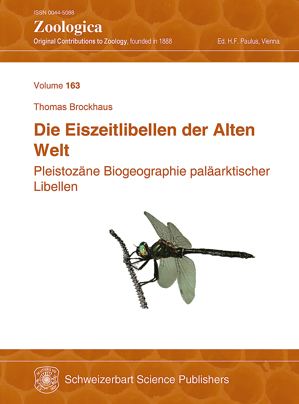 Image de couverture de: Thomas Brockhaus - Die Eiszeitlibellen der Alten Welt Pleistozäne Biogeographie paläarktischer Libellen
