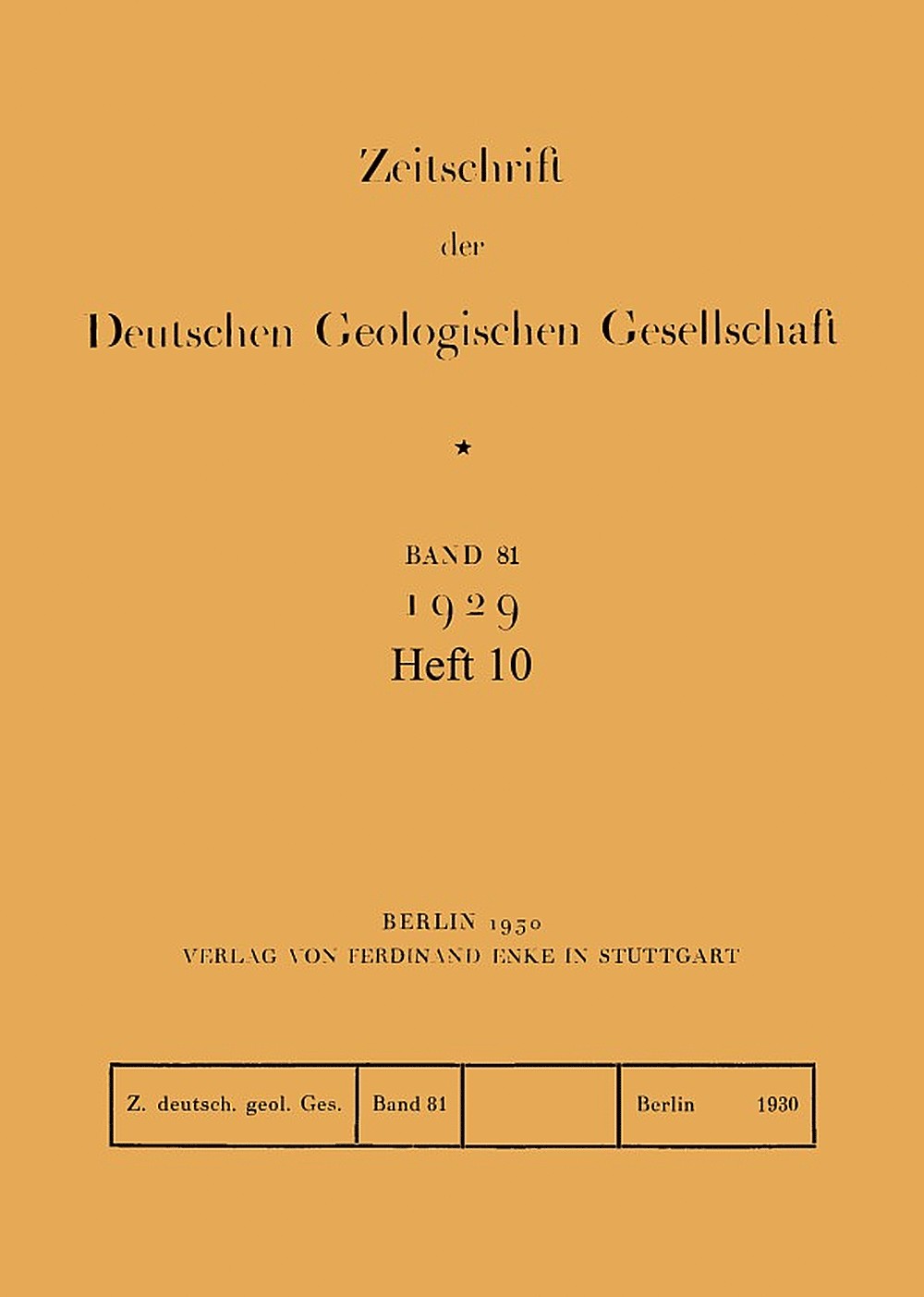 Cover image of: Zeitschrift der Deutschen Geologischen Gesellschaft Band 81 Heft 10