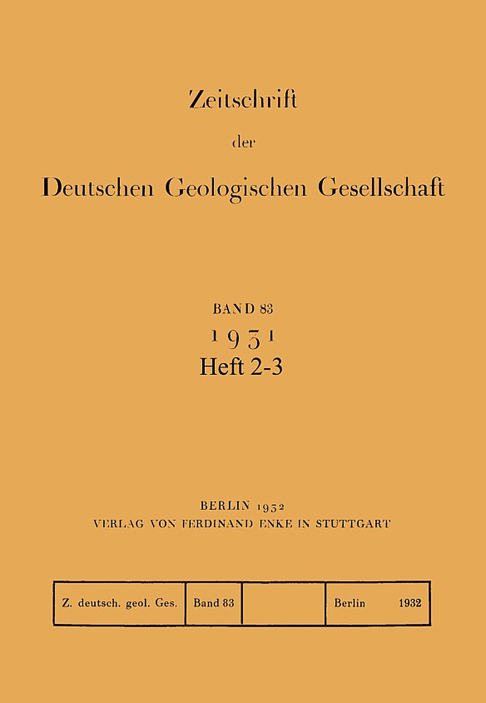 Cover image of: Zeitschrift der Deutschen Geologischen Gesellschaft Band 83 Heft 2-3