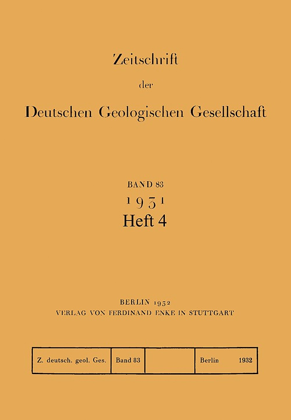 Cover image of: Zeitschrift der Deutschen Geologischen Gesellschaft Band 83 Heft 4