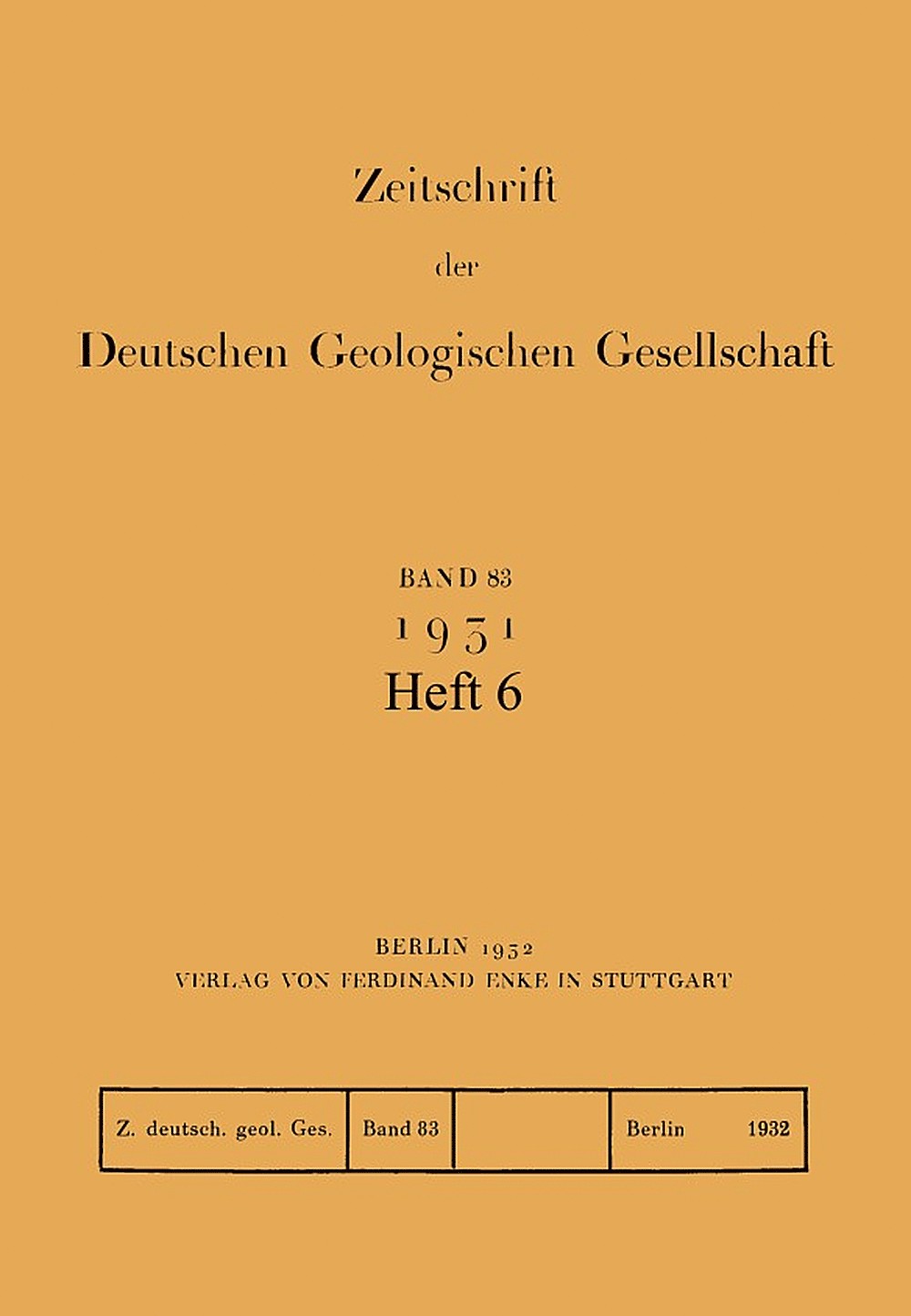 Cover image of: Zeitschrift der Deutschen Geologischen Gesellschaft Band 83 Heft 6