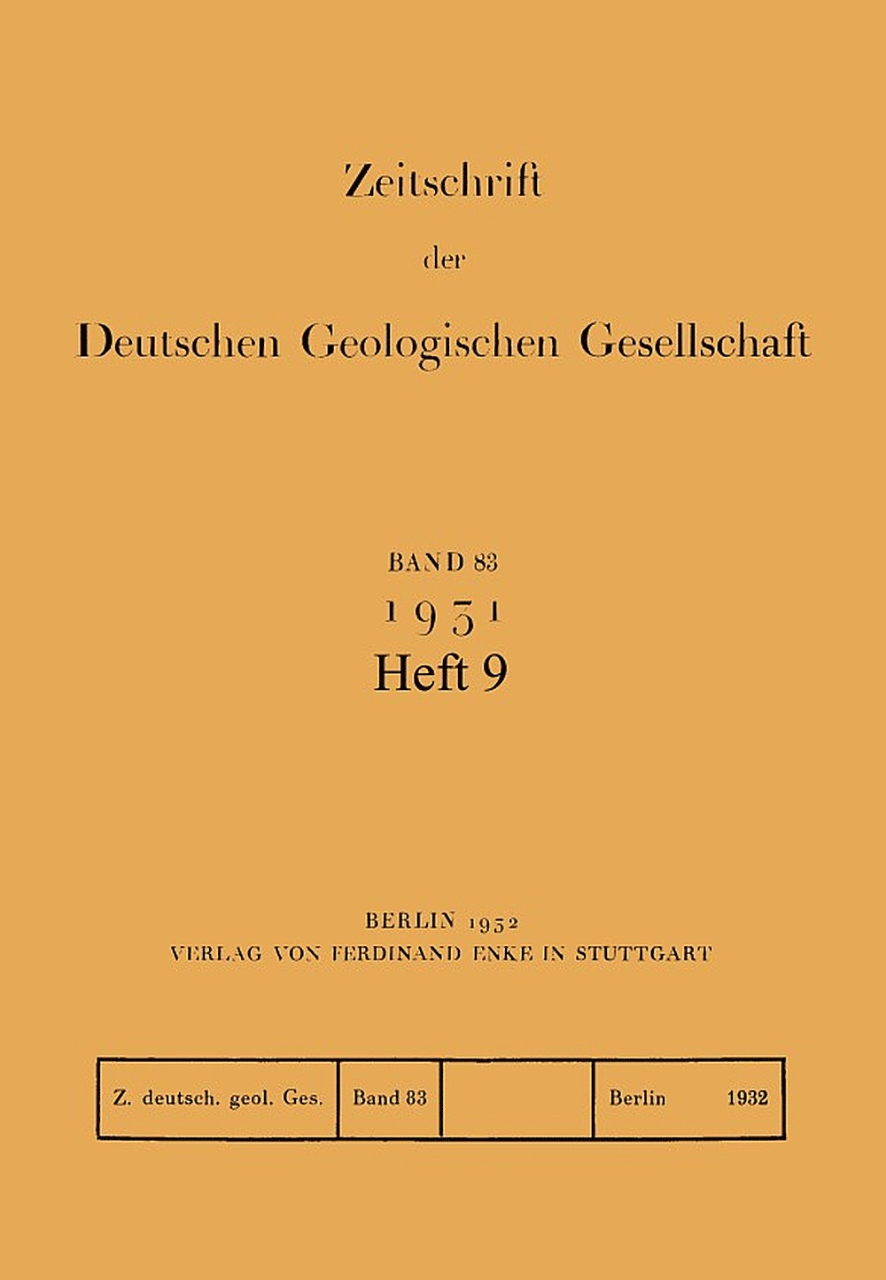 Cover image of: Zeitschrift der Deutschen Geologischen Gesellschaft Band 83 Heft 9