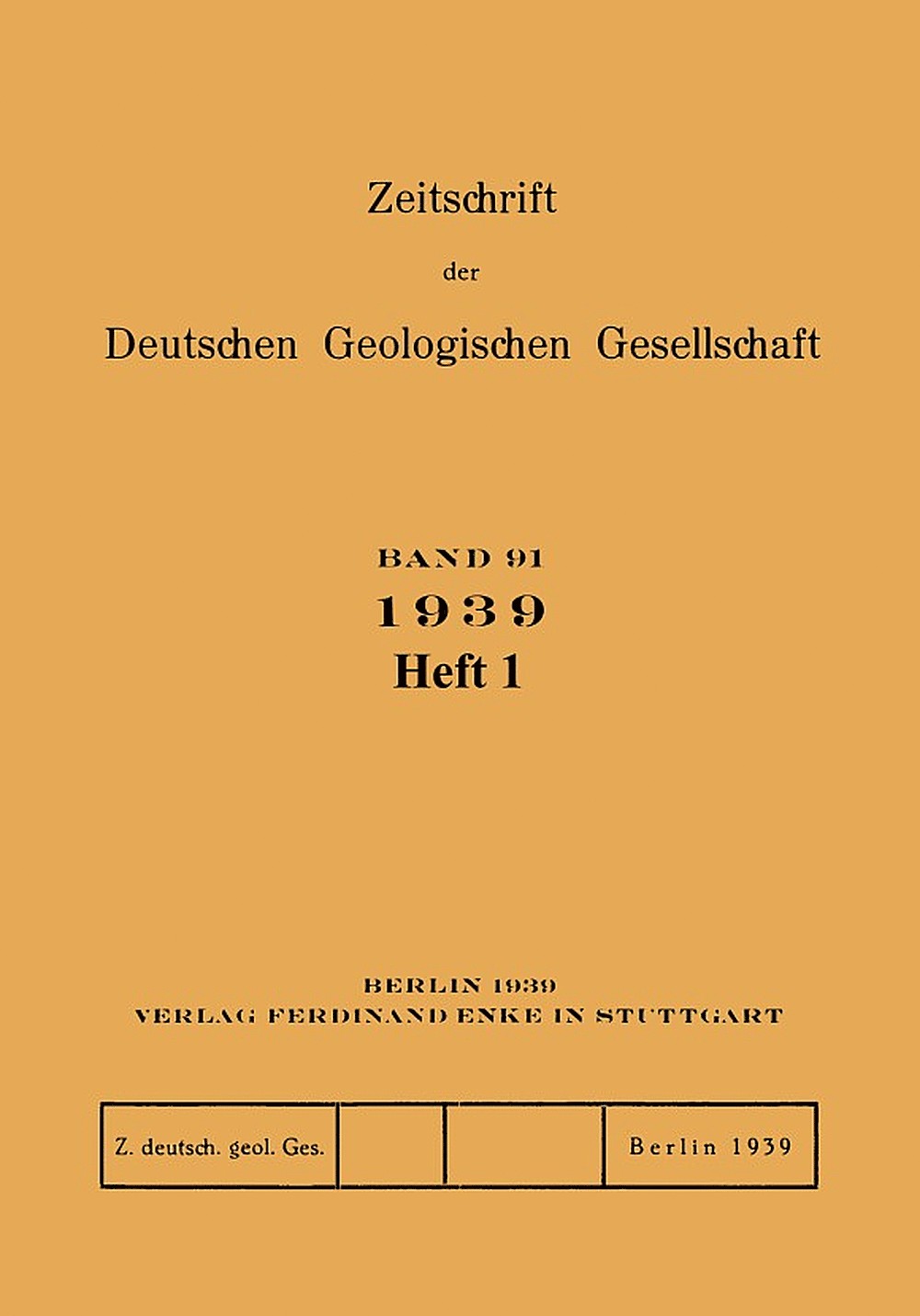 Cover image of: Zeitschrift der Deutschen Geologischen Gesellschaft Band 91 Heft 1