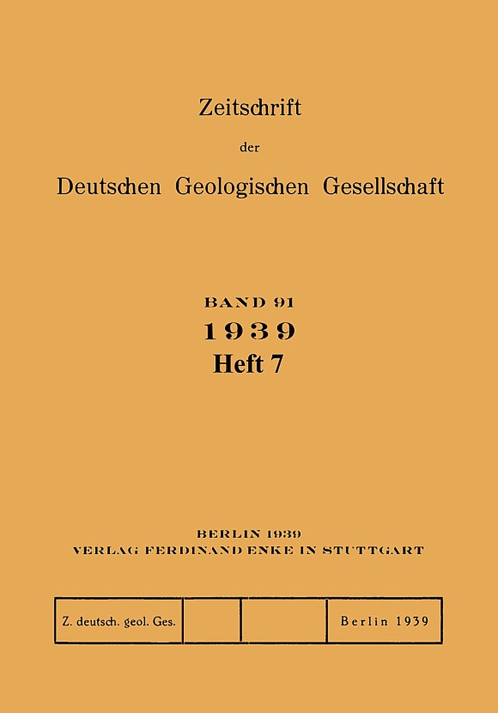 Cover image of: Zeitschrift der Deutschen Geologischen Gesellschaft Band 91 Heft 7