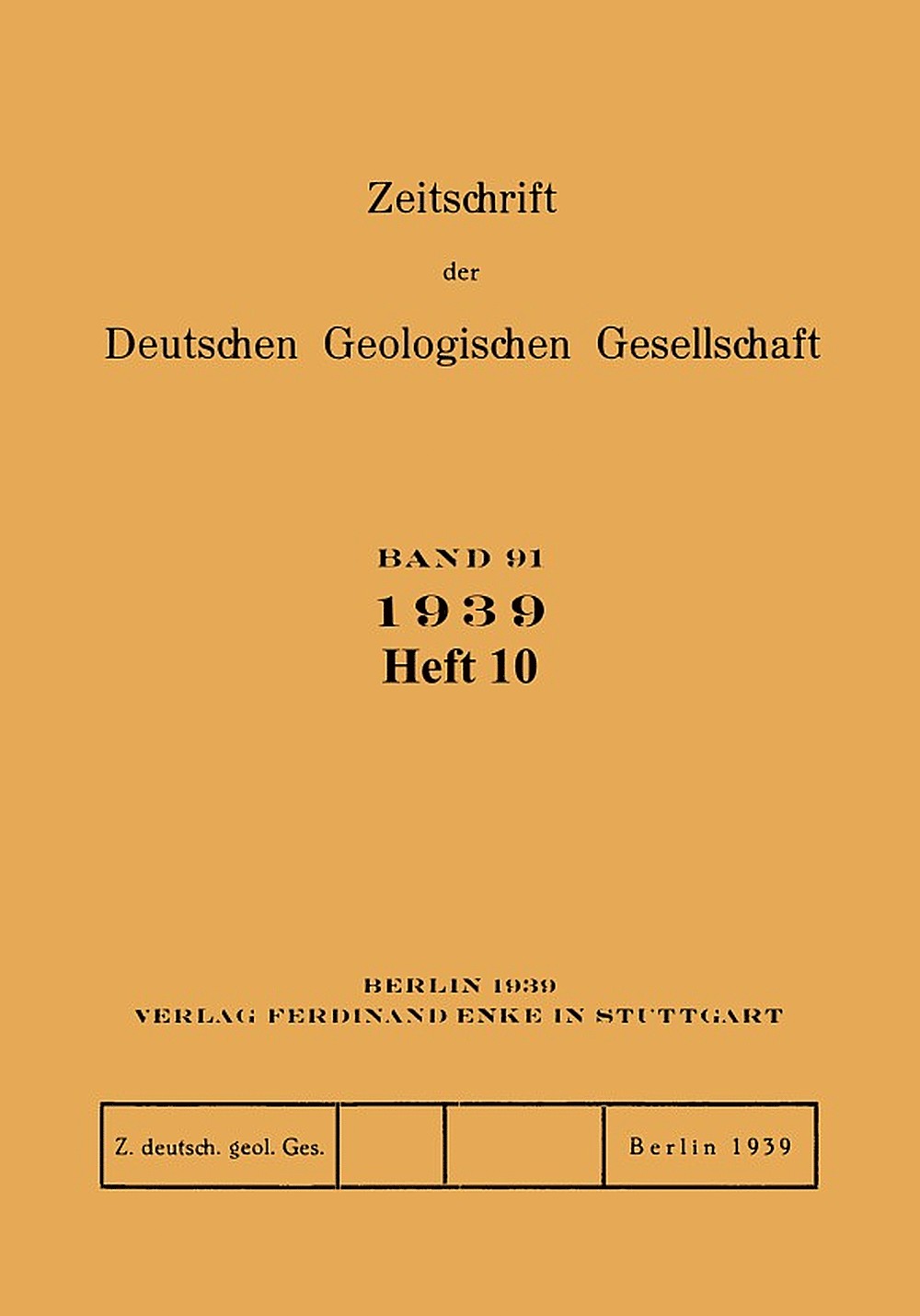 Cover image of: Zeitschrift der Deutschen Geologischen Gesellschaft Band 91 Heft 10